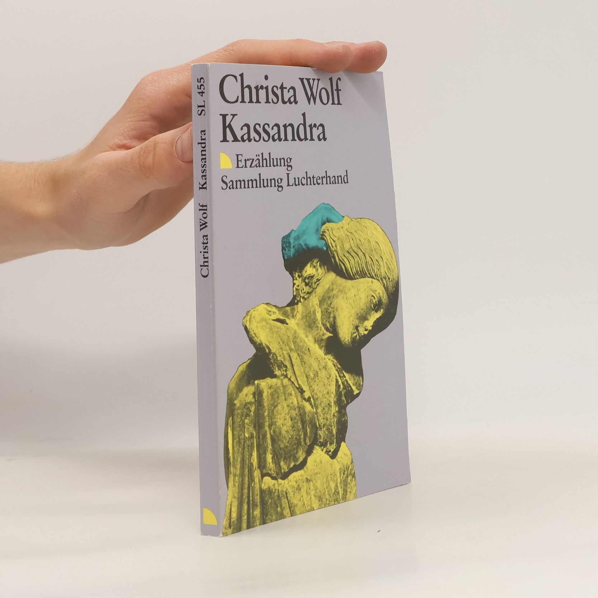 Christa Wolf Kassandra : Erzählung