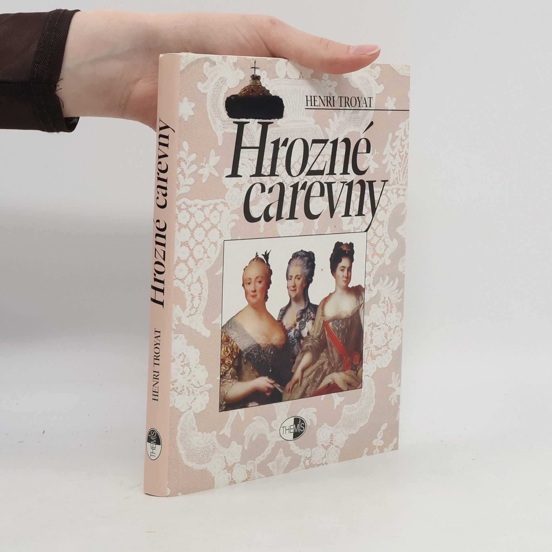 Henri Troyat Hrozné carevny