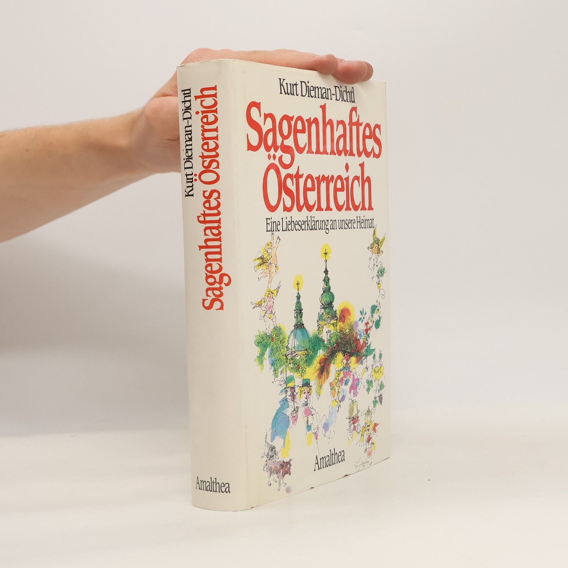 Kurt Dichtl Sagenhaftes Österreich
