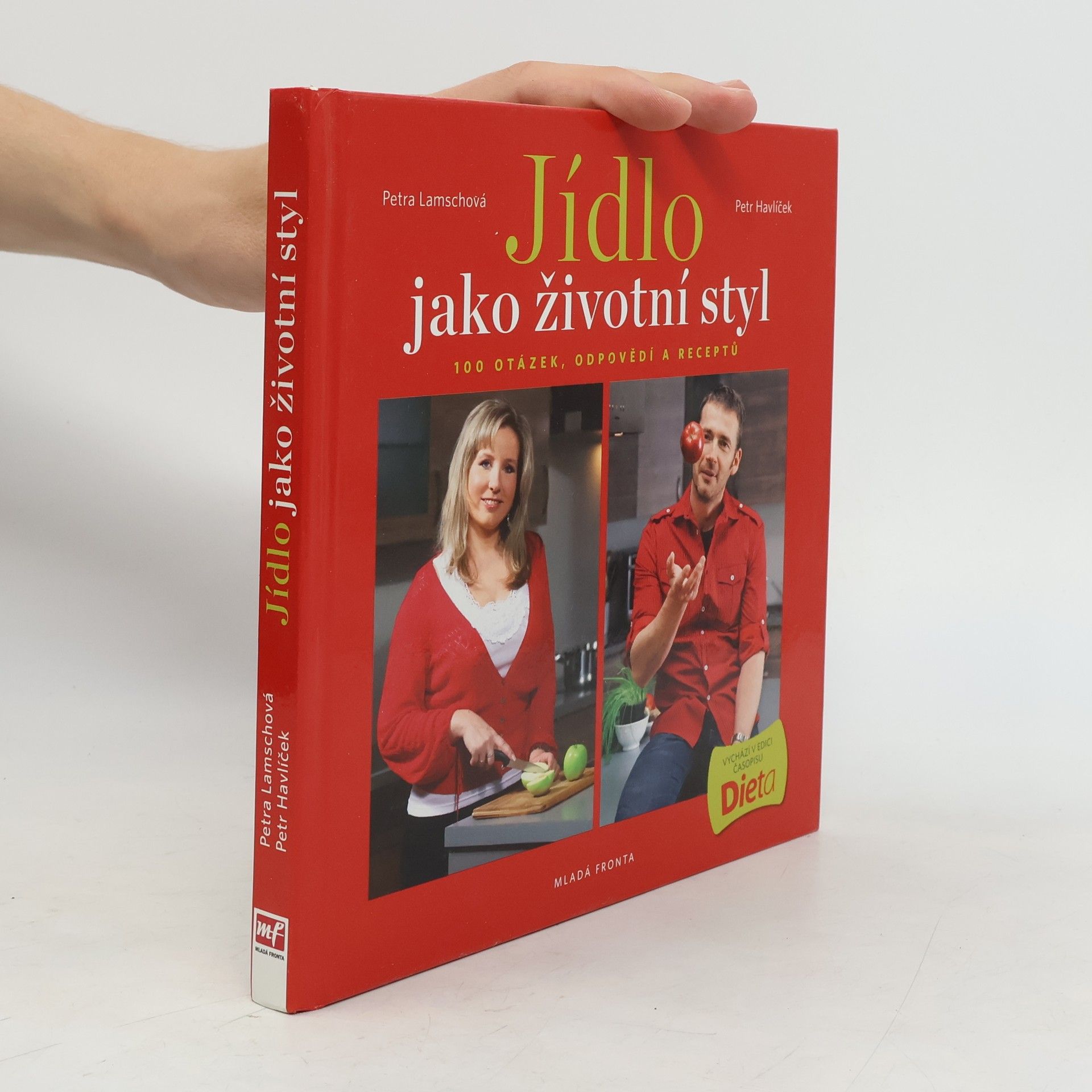 Petr Havlíček Jídlo jako životní styl, aneb 100 otázek, odpovědí a receptů