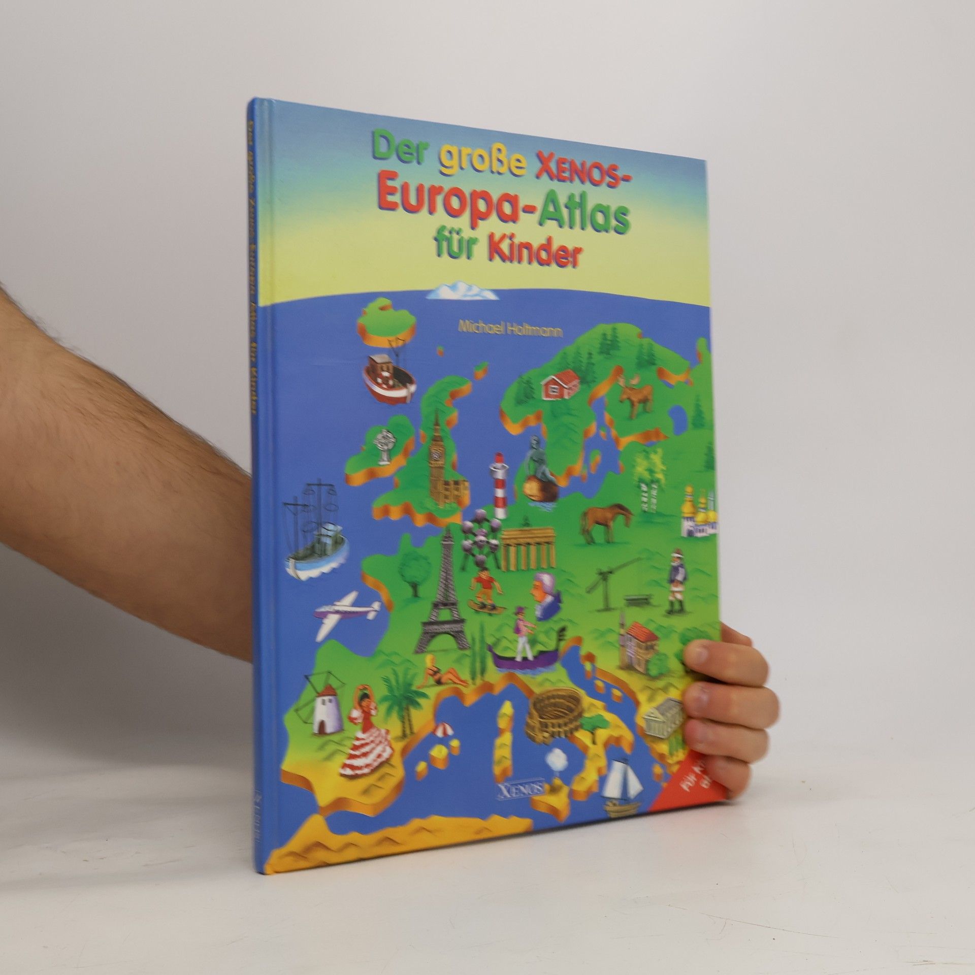 Kolektiv autorů Der große Xenos-Europa-Atlas für Kinder