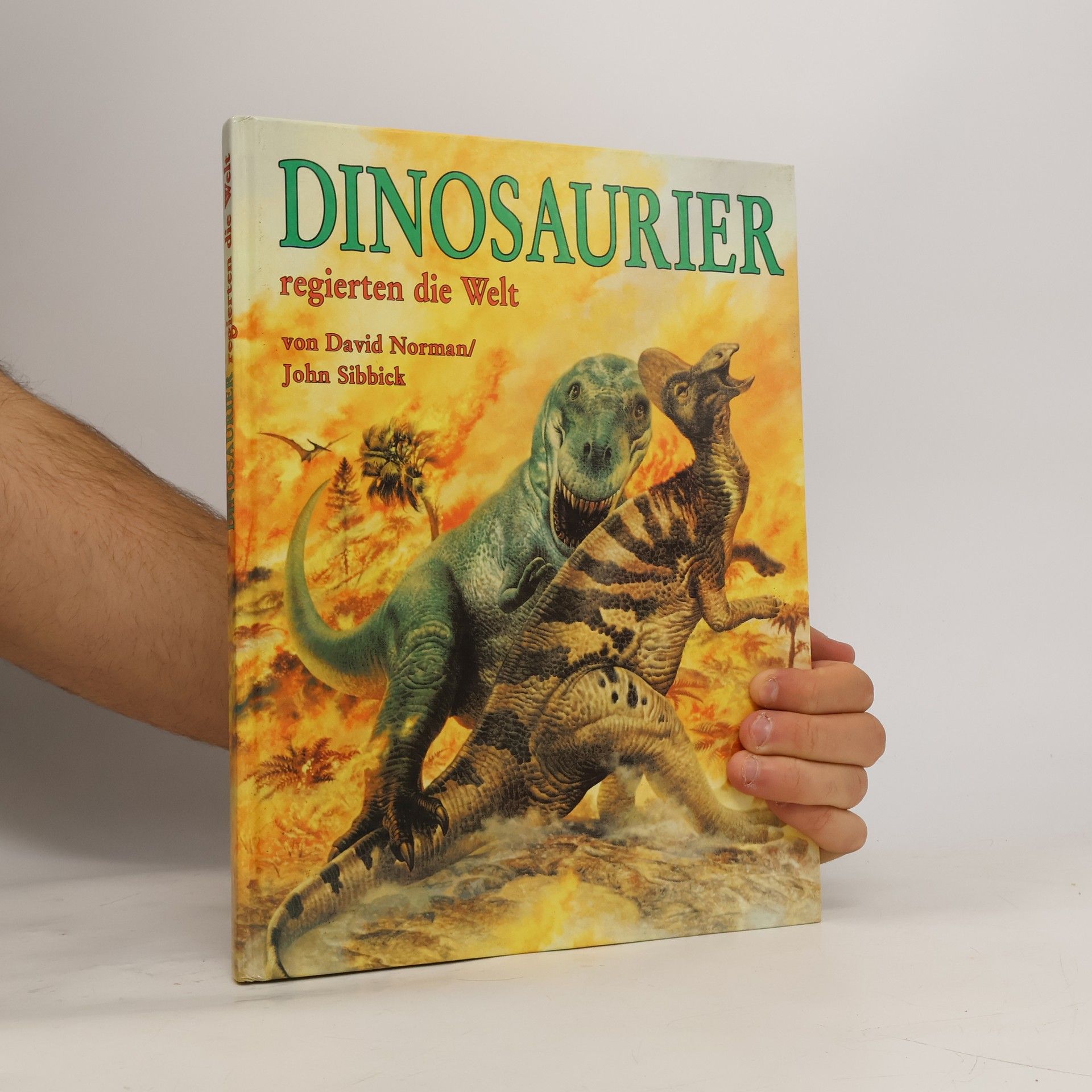David B. Norman Dinosaurier regierten die Welt