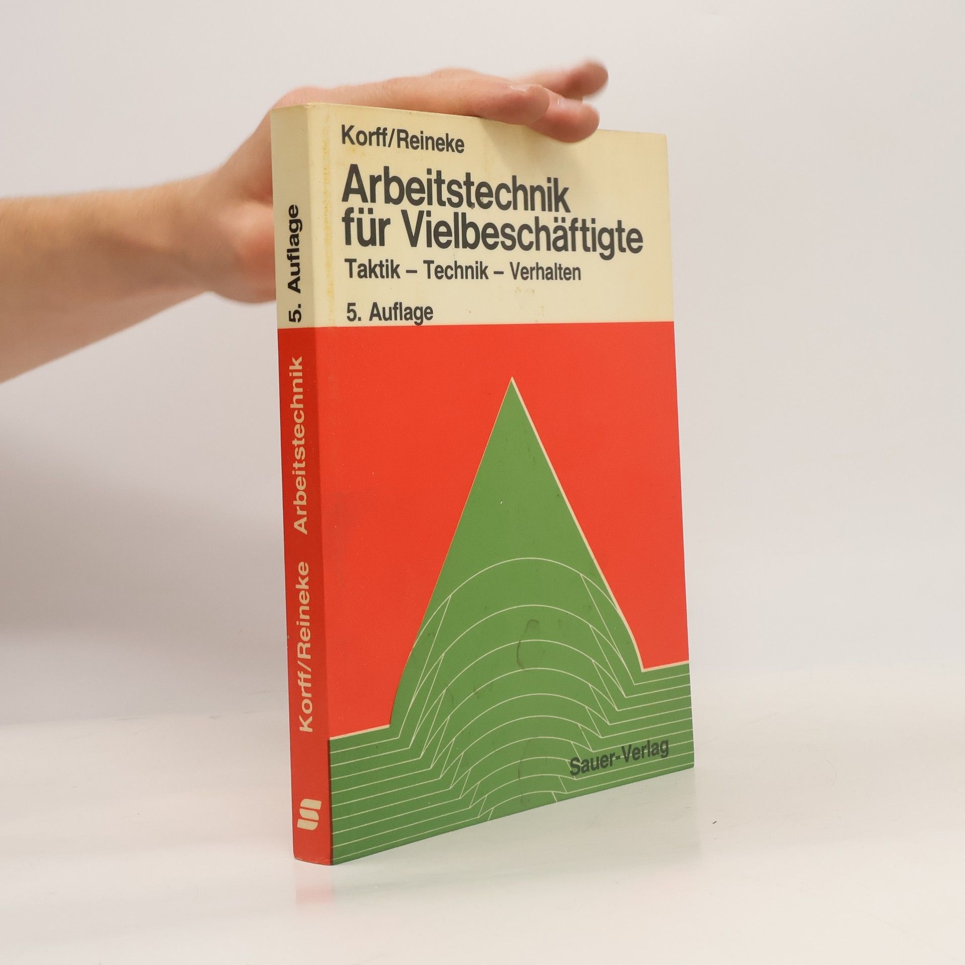 Arbeitstechnik für Vielbeschäftigte