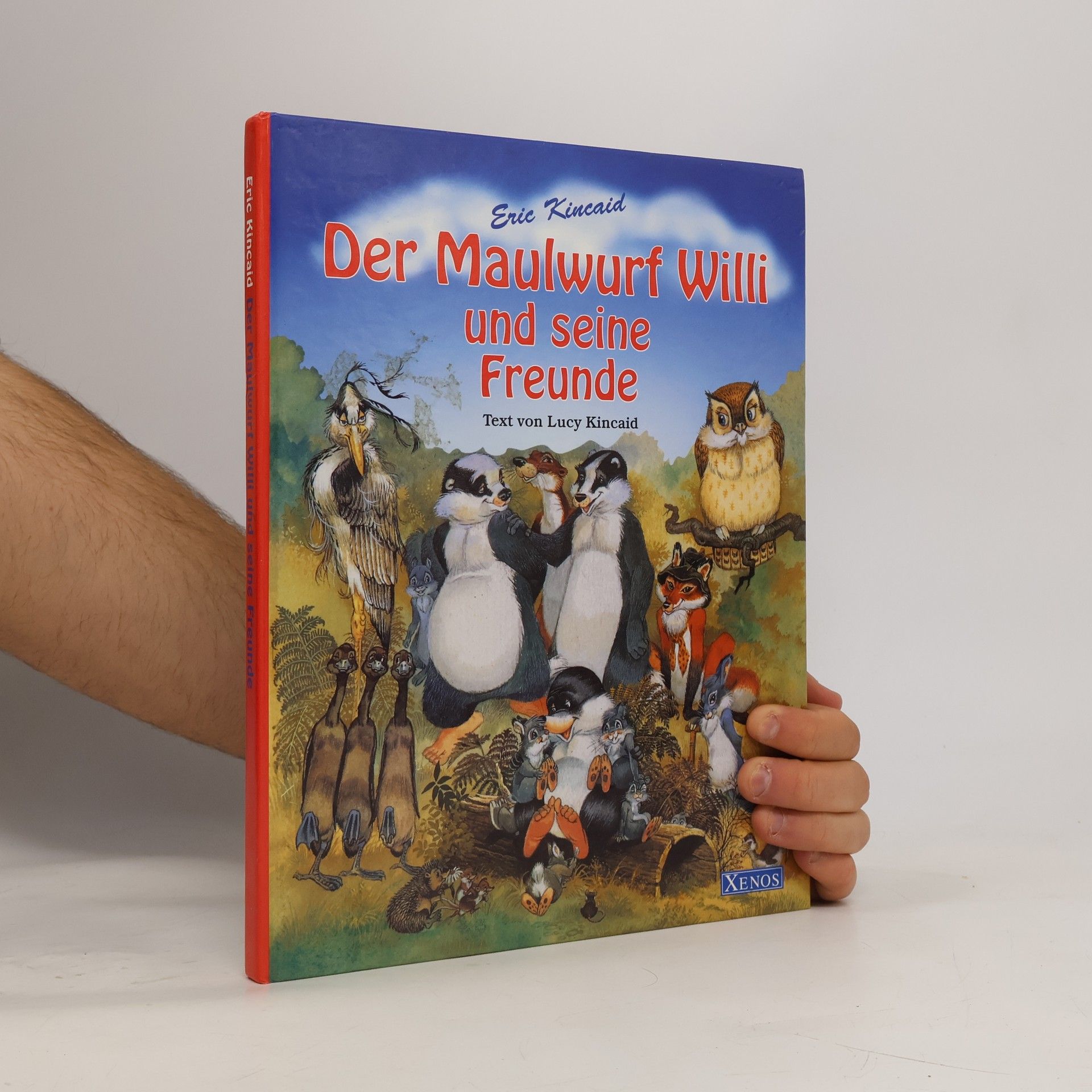 Lucy Kincaid Der Maulwurf Willi und seine Freunde