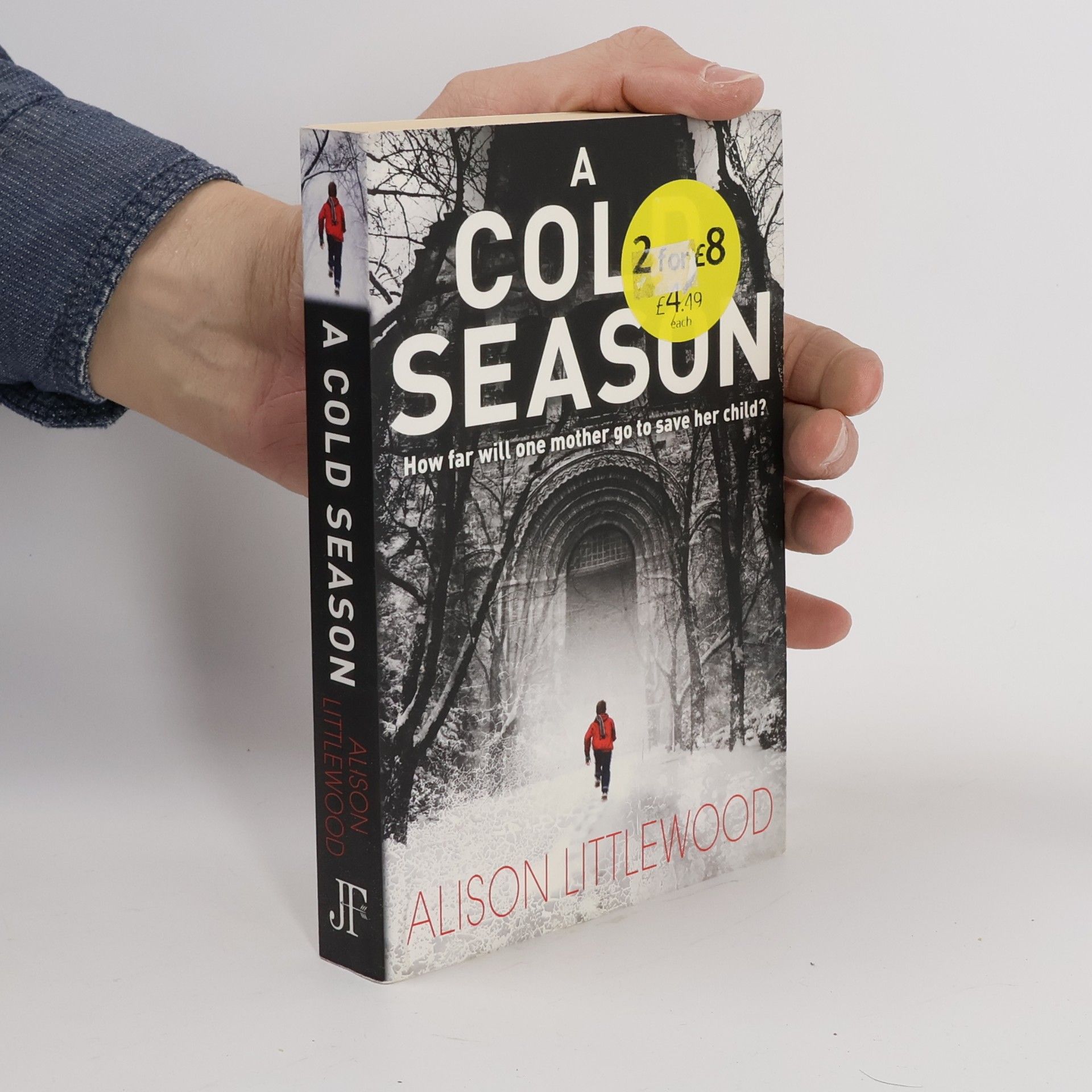 Alison Littlewood A cold season : how far will one mother go to save her child?