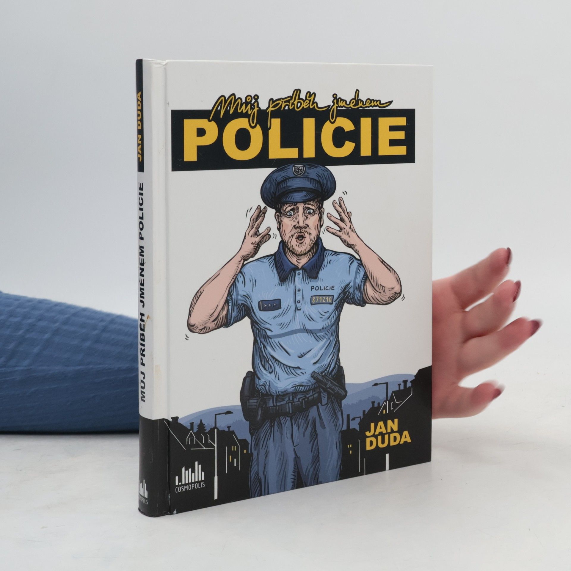 Jan Duda Můj příběh jménem policie