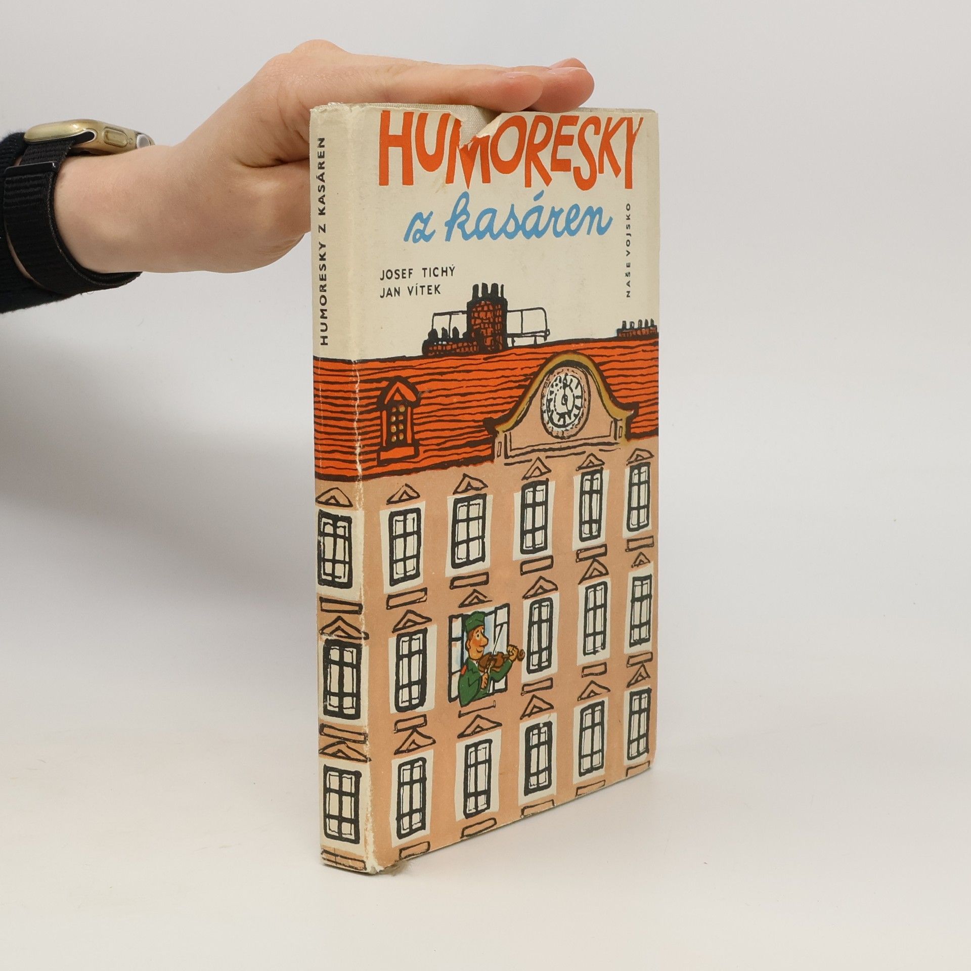 Josef Tichý Humoresky z kasáren