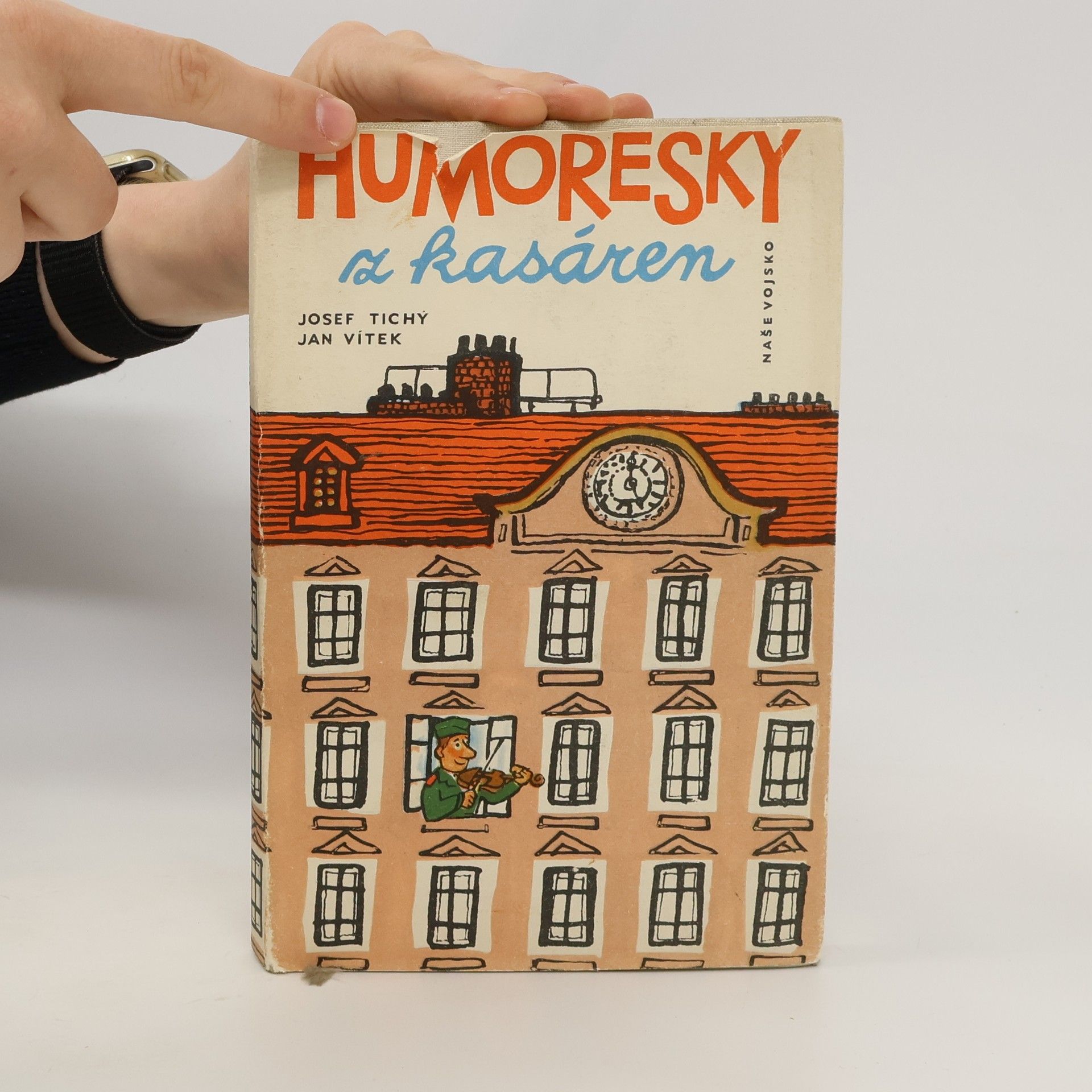 Josef Tichý Humoresky z kasáren