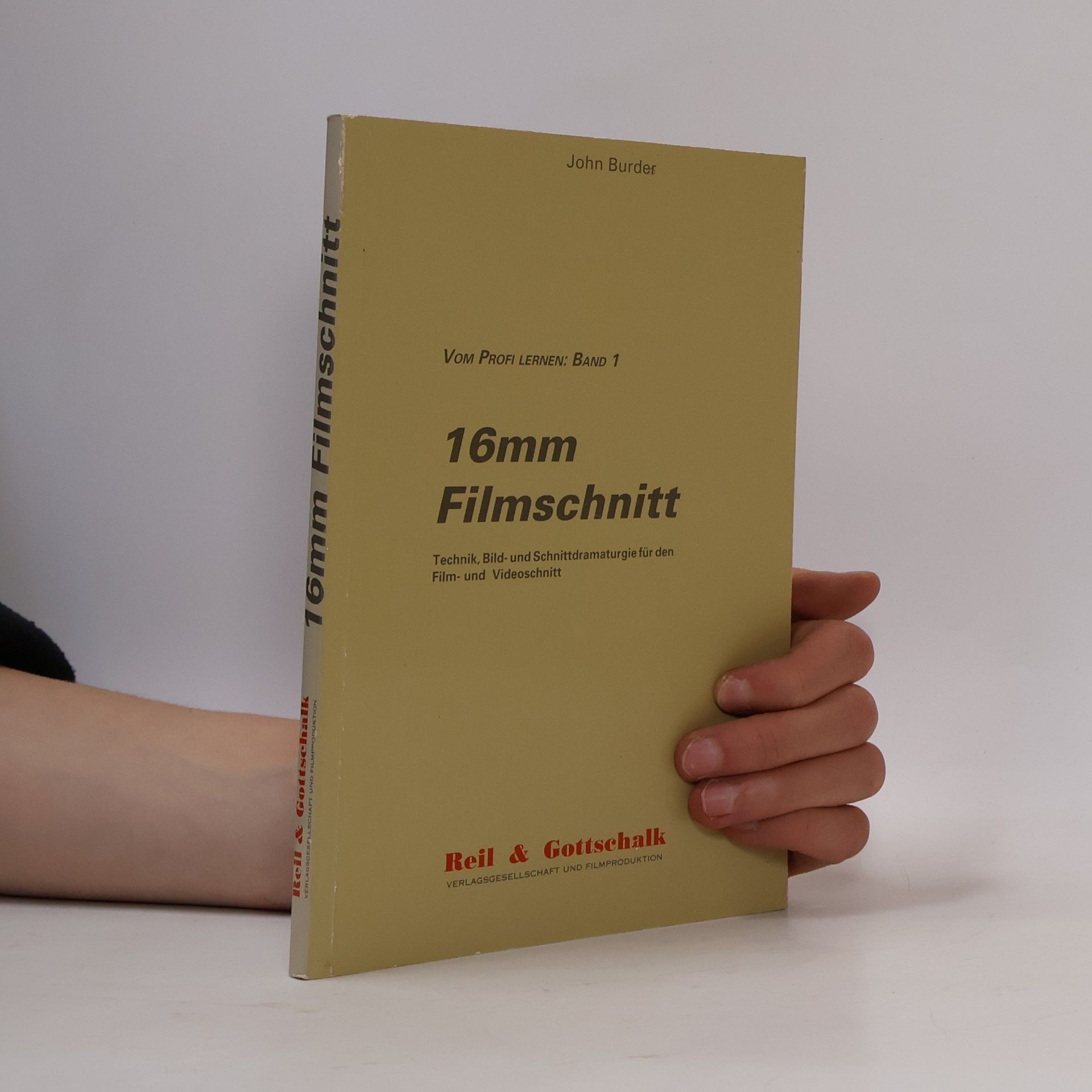 John Burder Vom Profi lernen - 1: 16 mm Filmschnitt