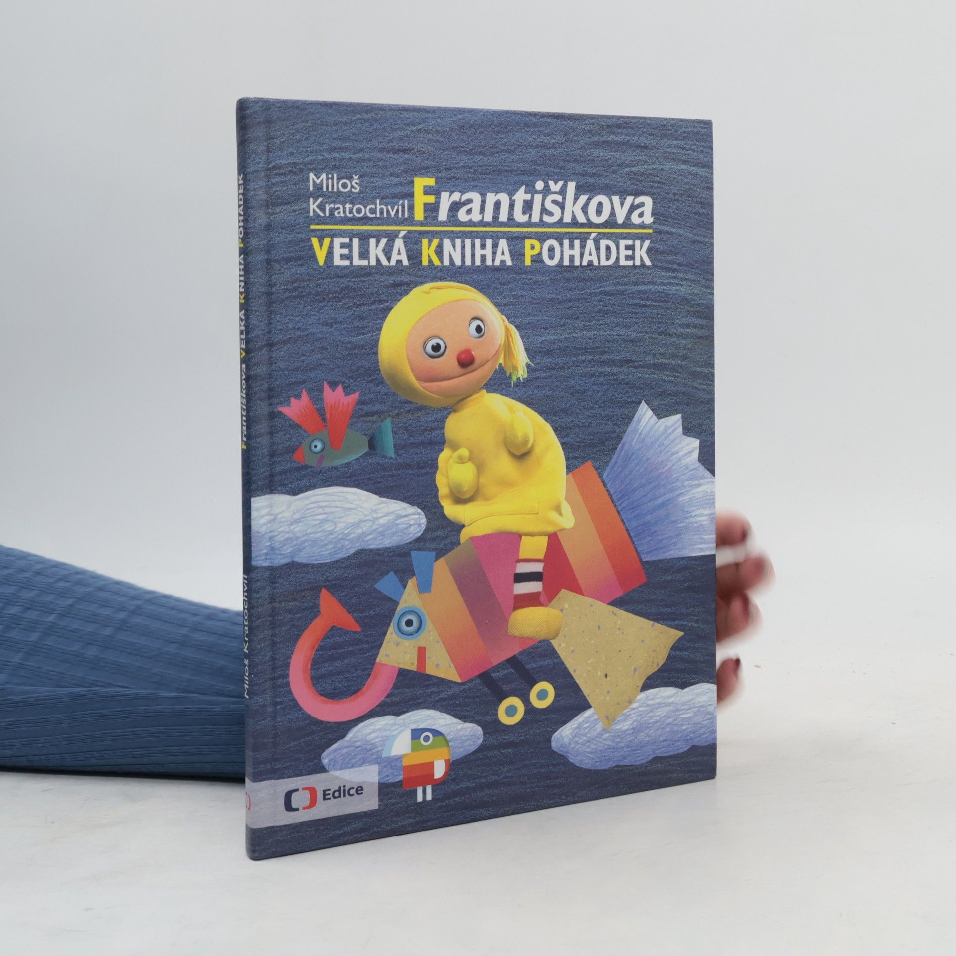 Miloš Kratochvíl Františkova velká kniha pohádek