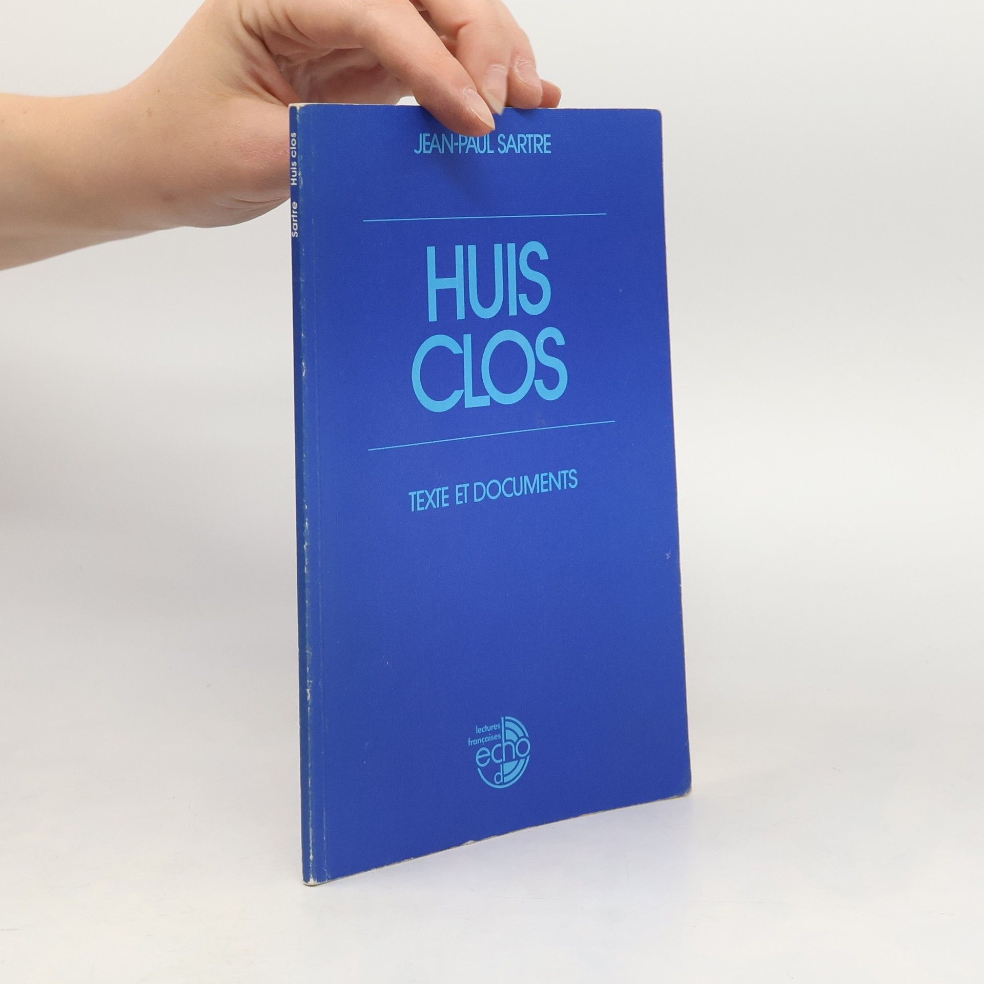 Jean-Paul Sartre Huis clos: texte et documents