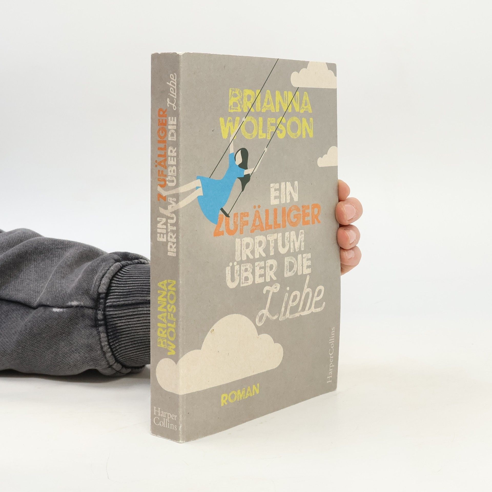 Brianna Wolfson Ein zufälliger Irrtum über die Liebe