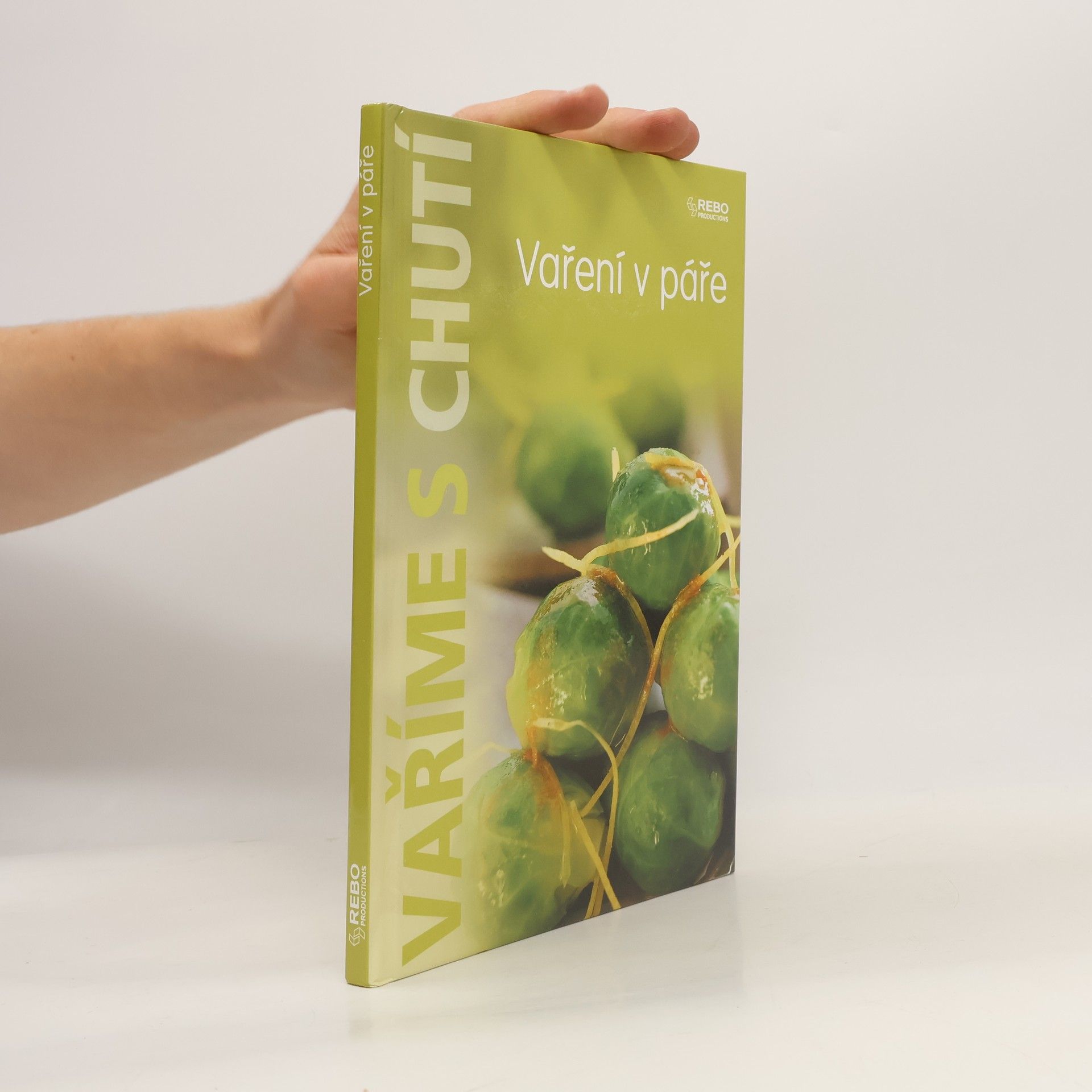 Various authors Vaříme s chutí: Vaření v páře