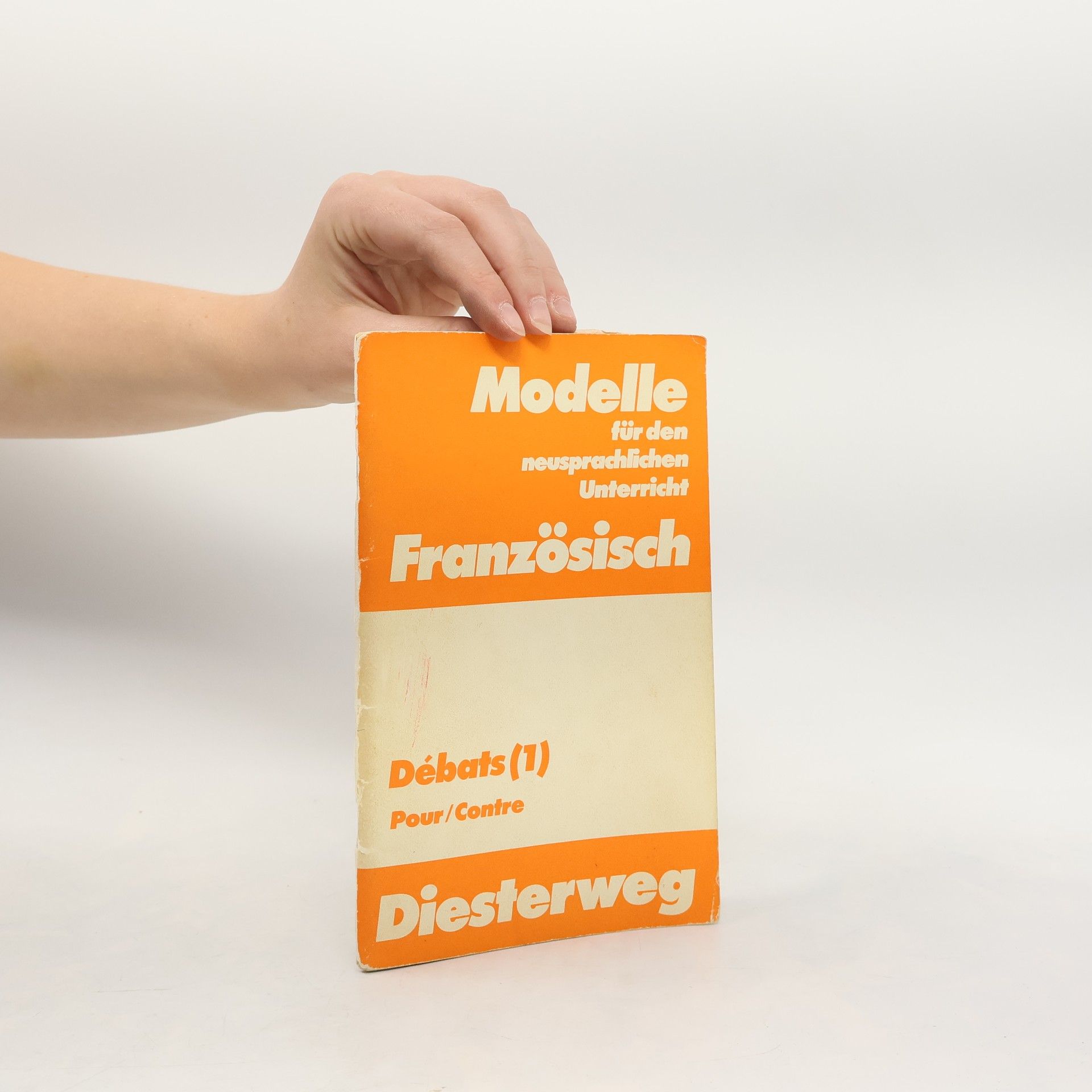 Collectif d'auteurs Modelle für den neusprachlichen Unterricht Französisch: Débats (1)
