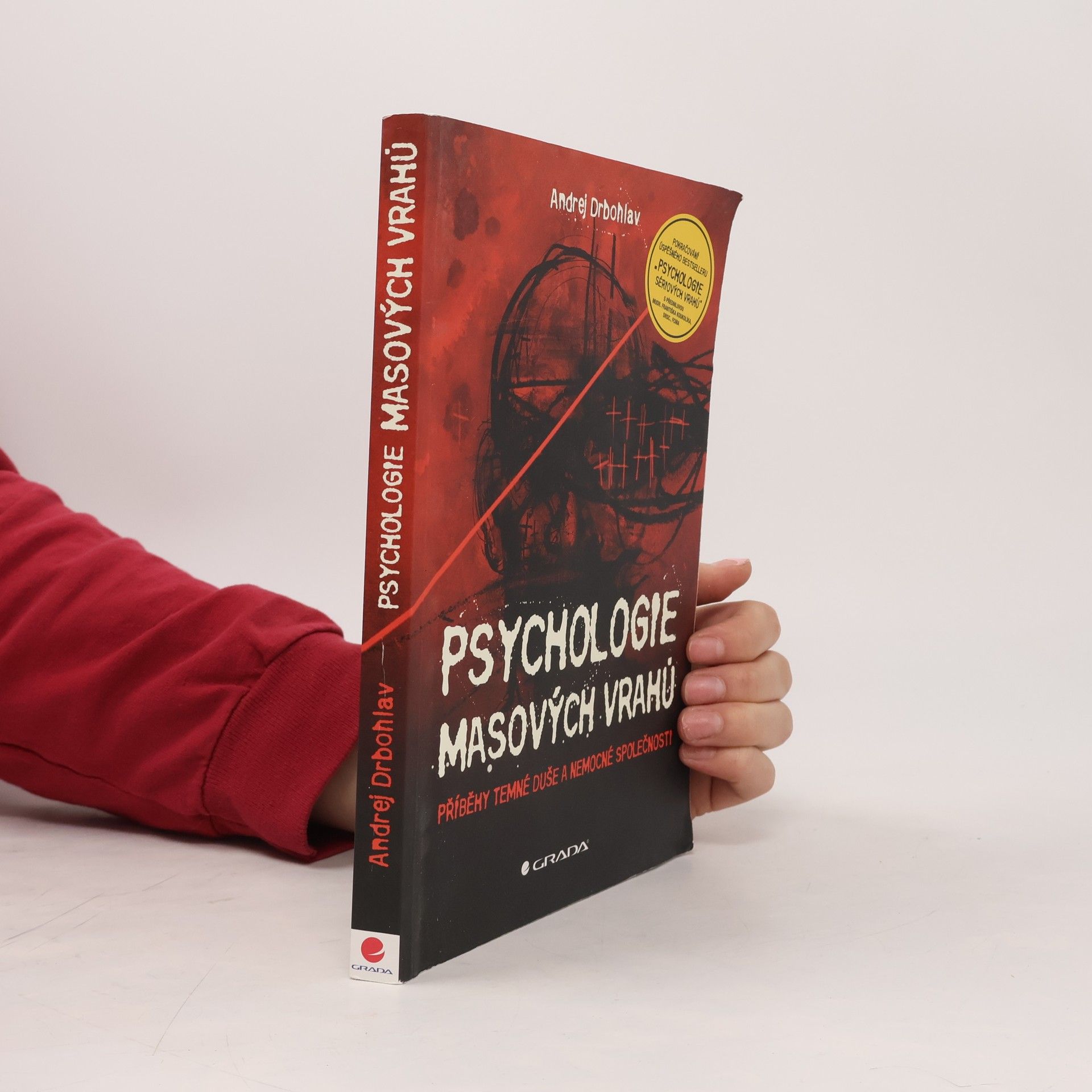 Andrej Drbohlav Psychologie masových vrahů