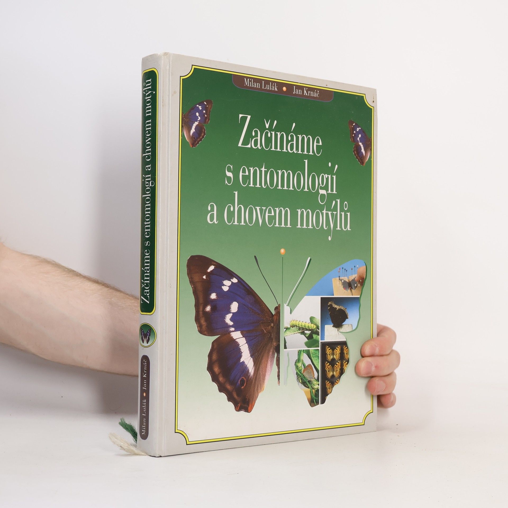 Milan Lulák Začínáme s entomologií a chovem motýlů
