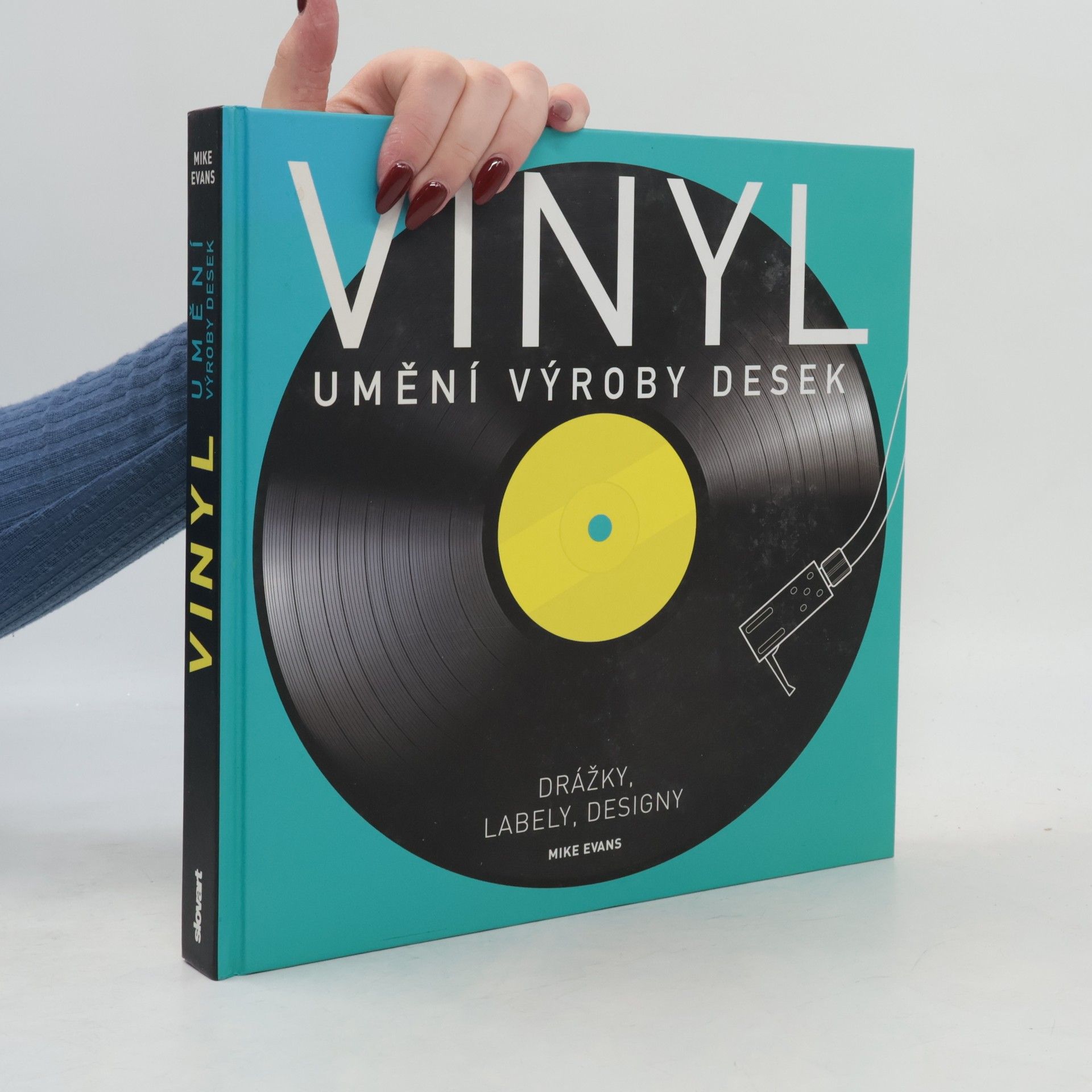 Mike Evans Vinyl. Umění výroby desek