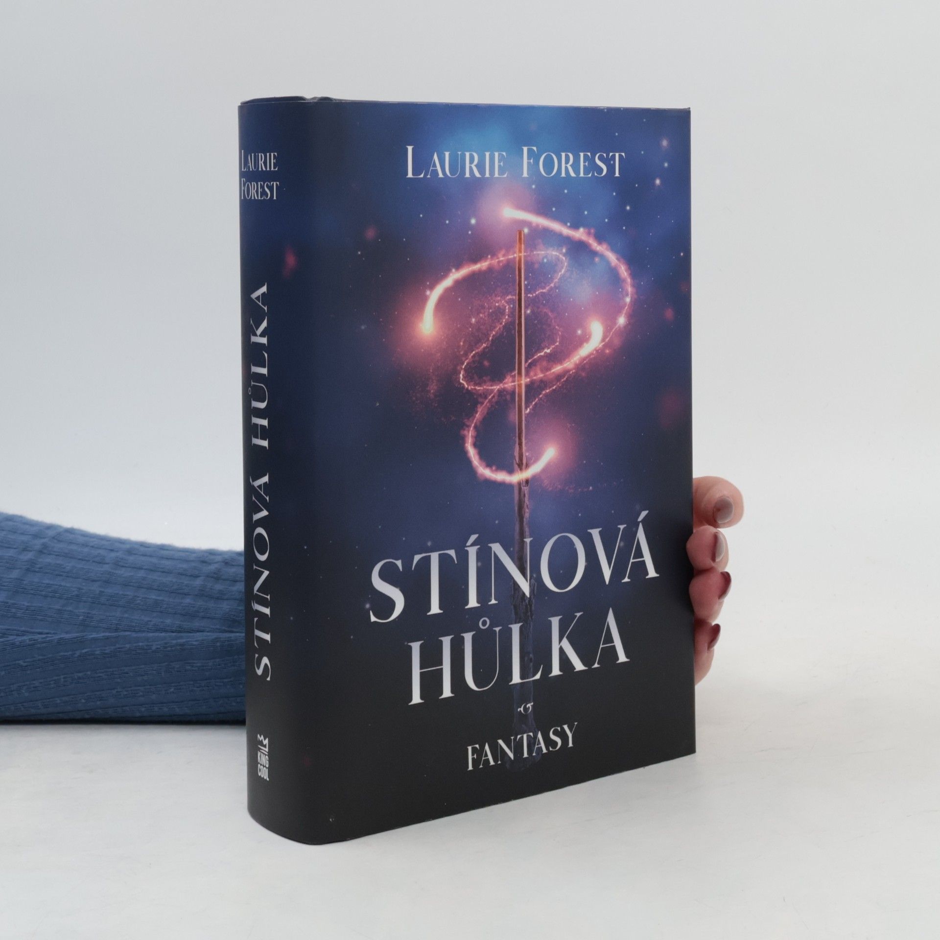 Laurie Forest Stínová hůlka