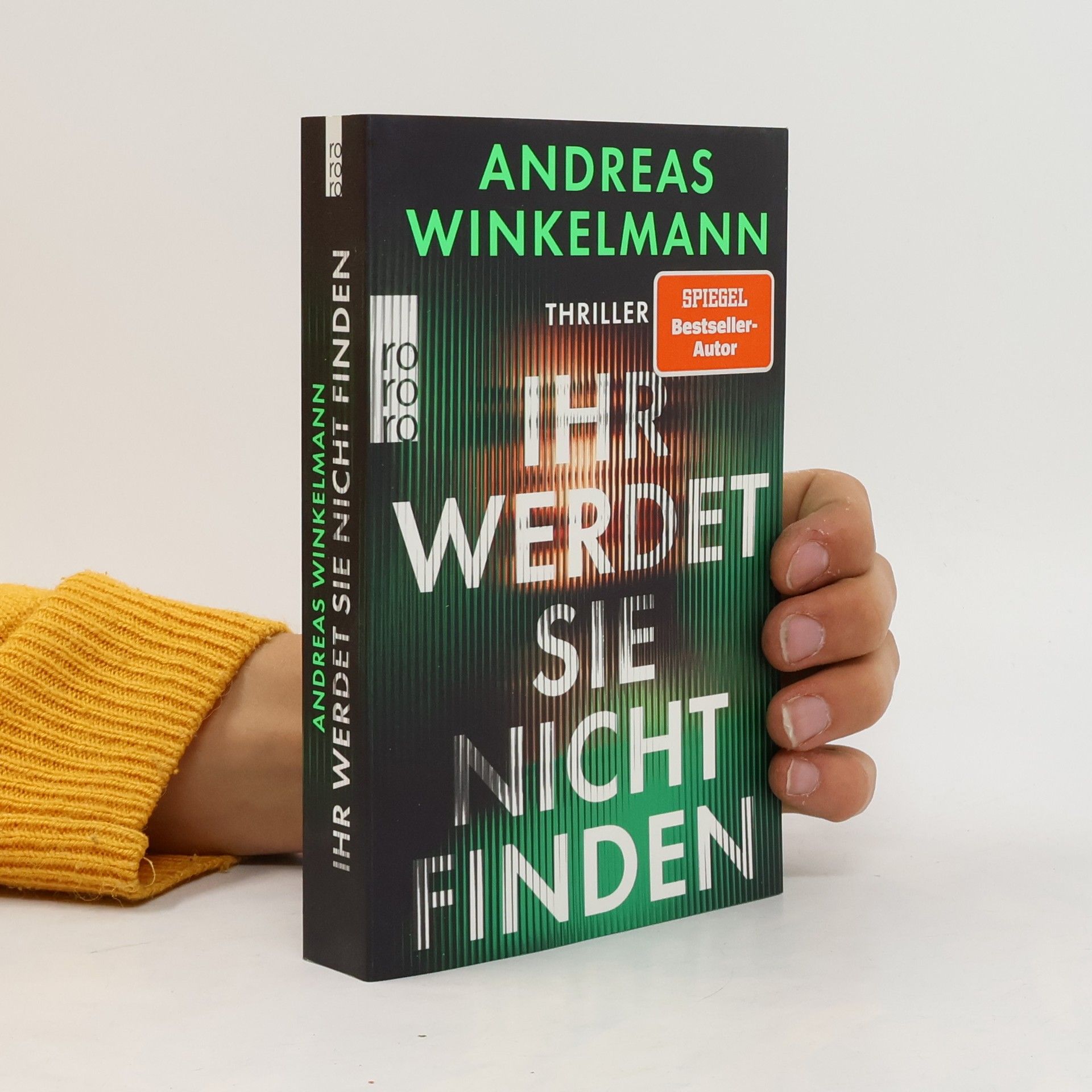 Andreas Winkelmann Ihr werdet sie nicht finden