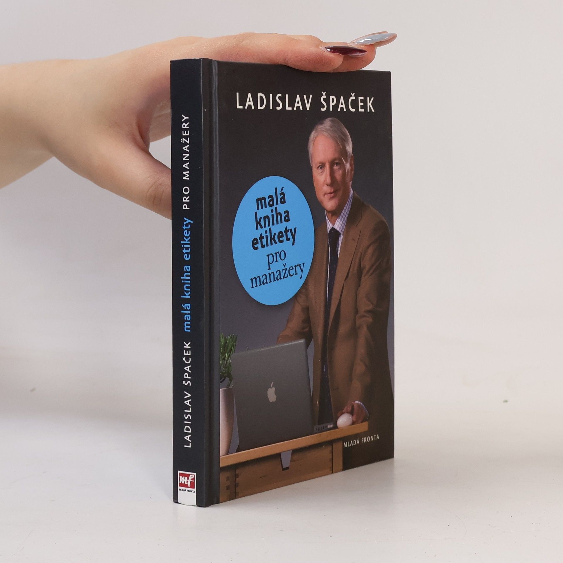 Ladislav Špaček Malá kniha etikety pro manažery