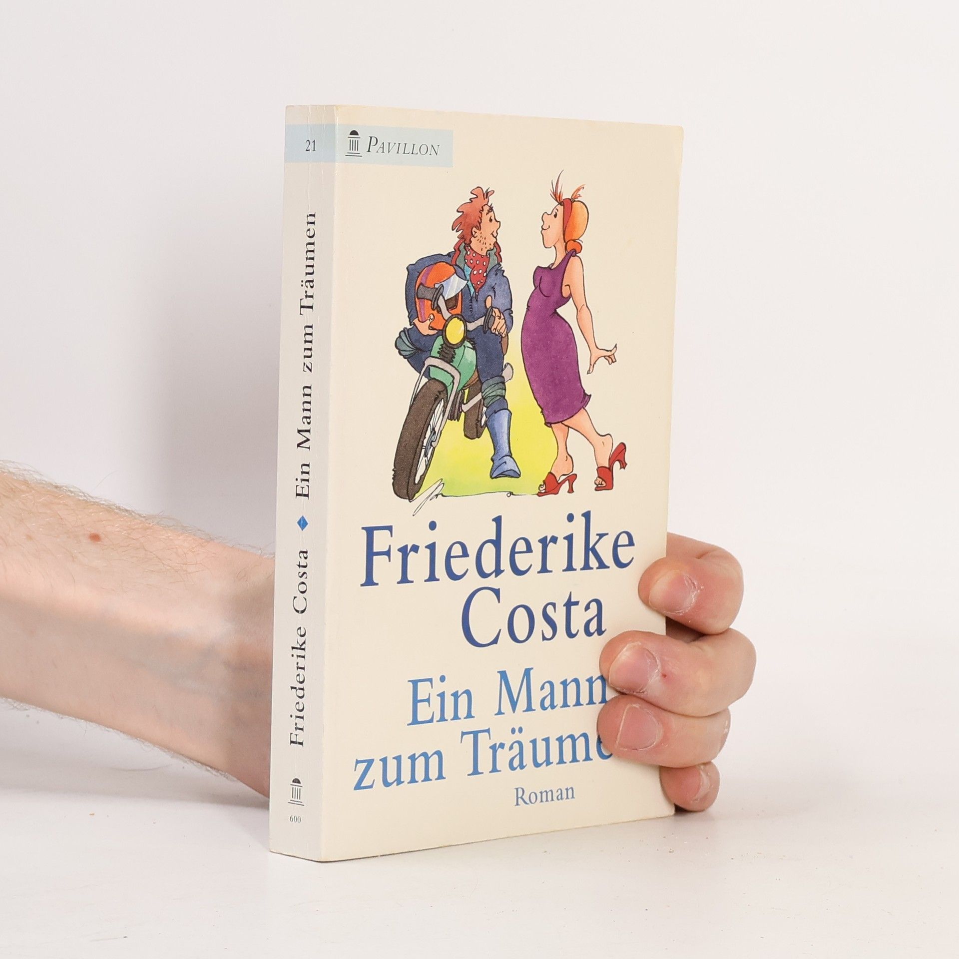 Friederike Costa Ein Mann zum Träumen.