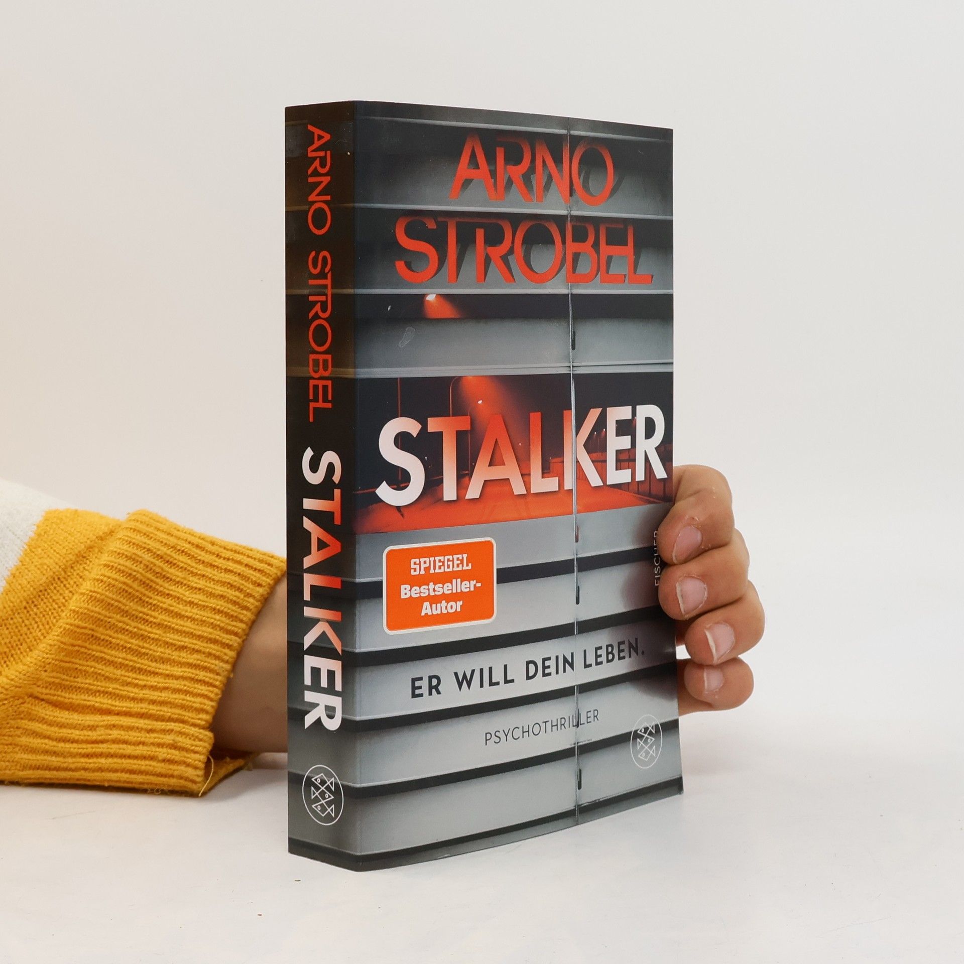 Arno Strobel Stalker - Er will dein Leben.