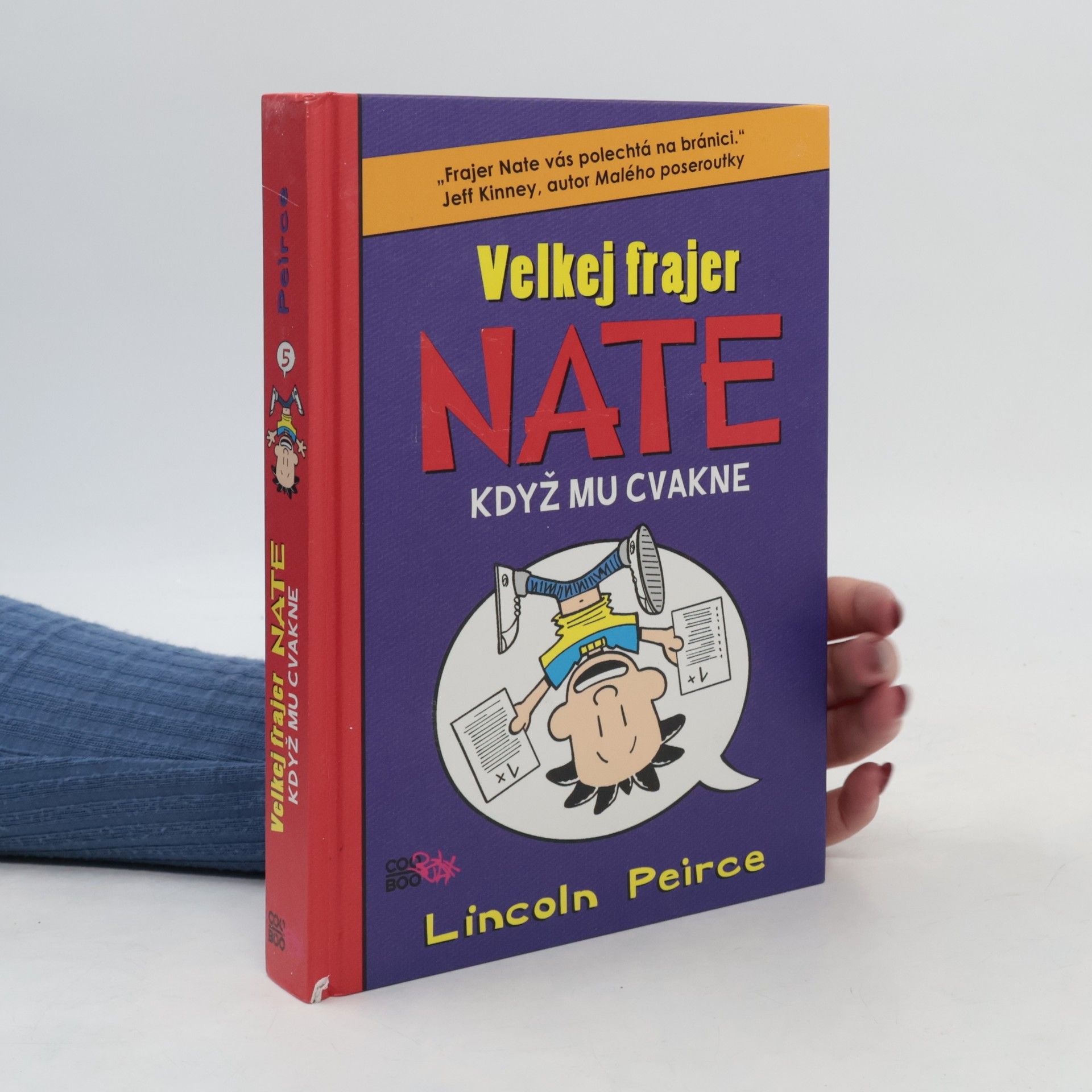 Lincoln Peirce Velkej frajer Nate, když mu cvakne