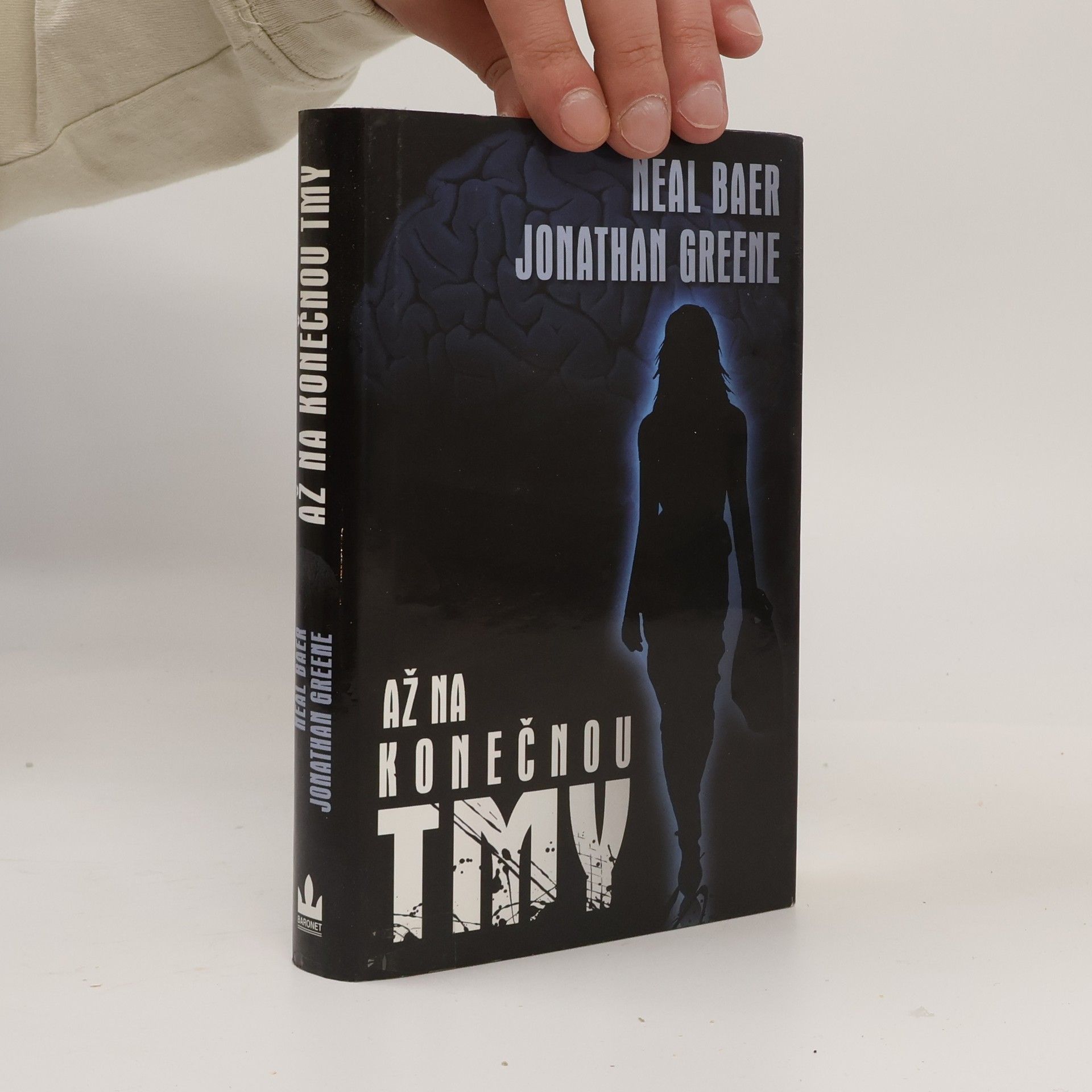 Neal Baer Až na konečnou tmy