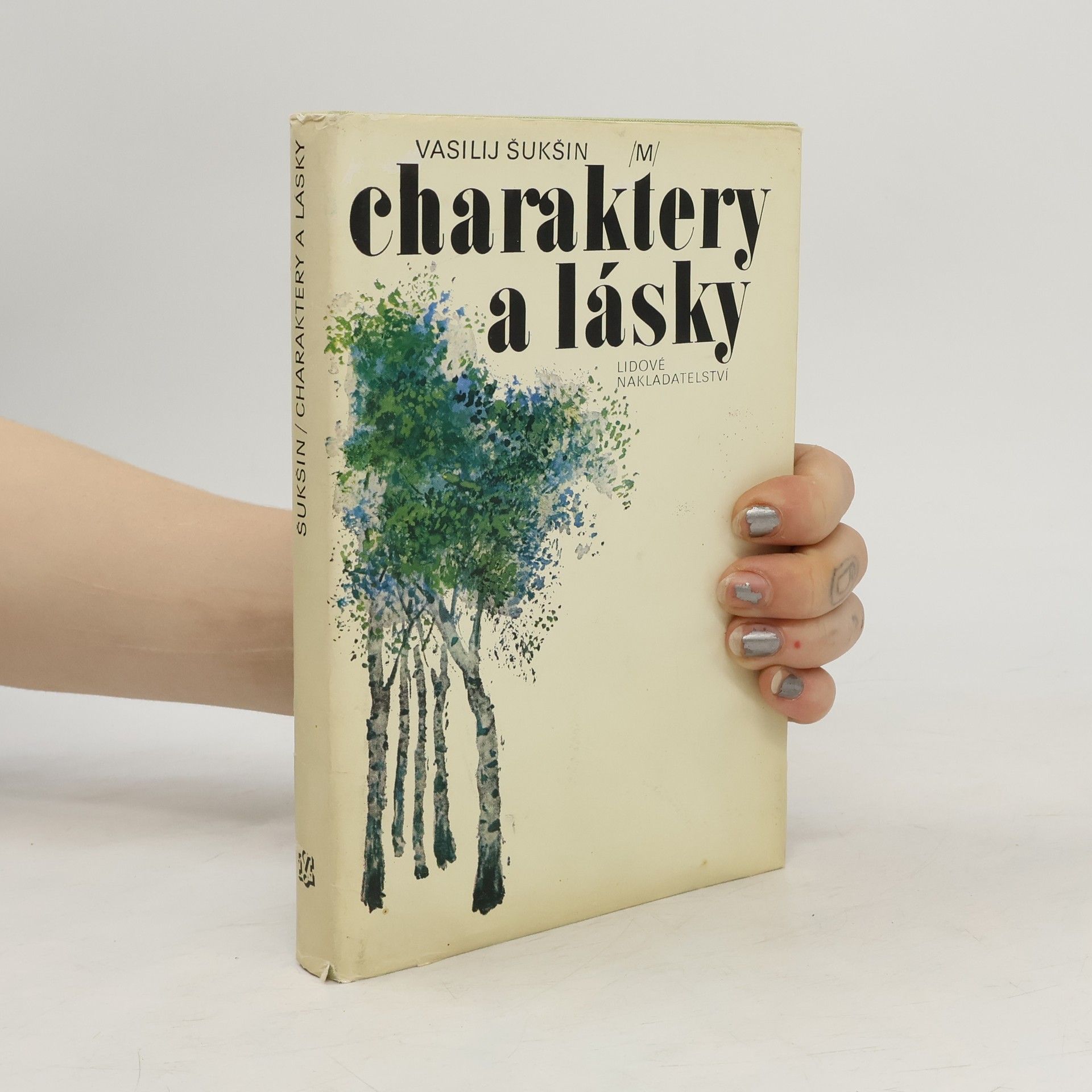 Vasilij Makarovič Šukšin Charaktery a lásky