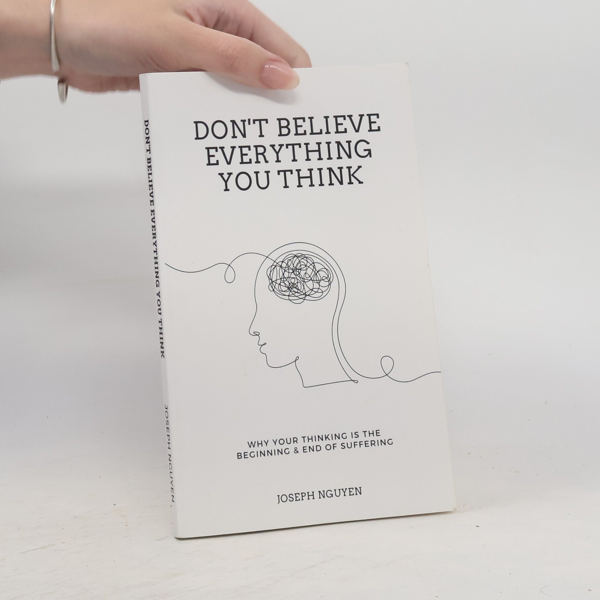 Joseph Nguyen Don't Believe Everything You Think