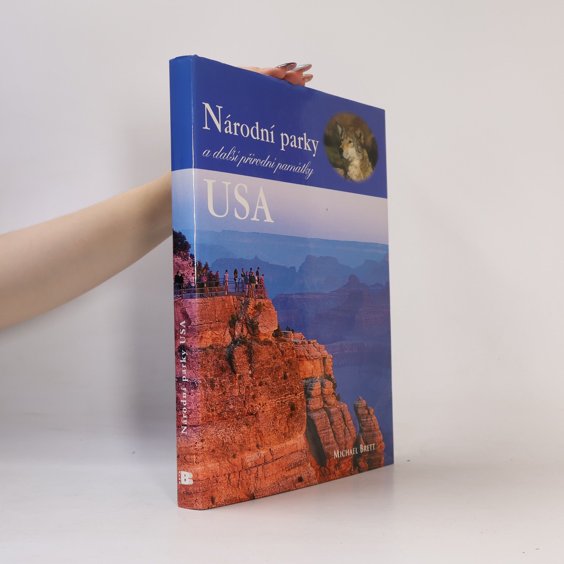 Michael Brett Národní parky a další přírodní památky USA