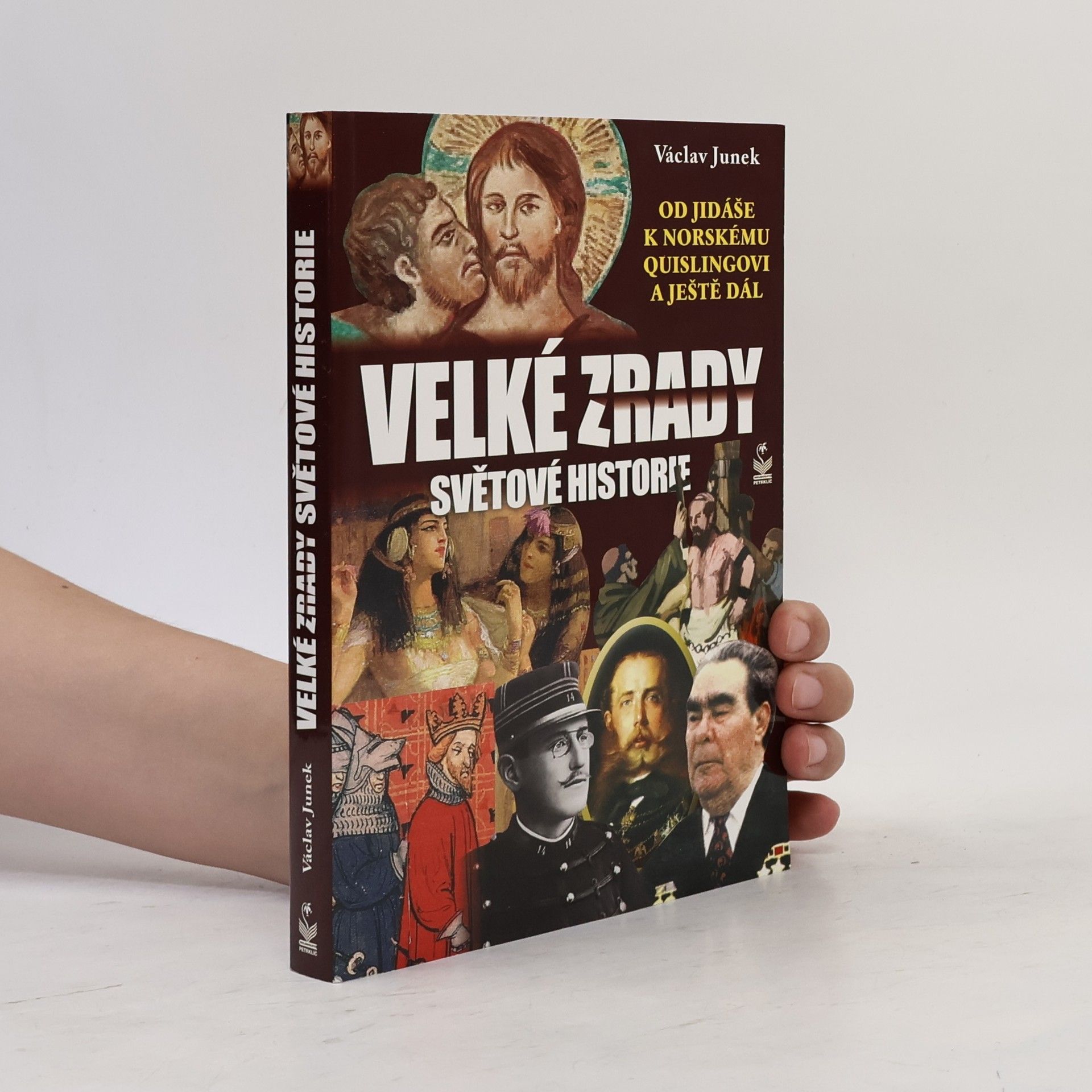 Václav Junek Velké zrady světové historie
