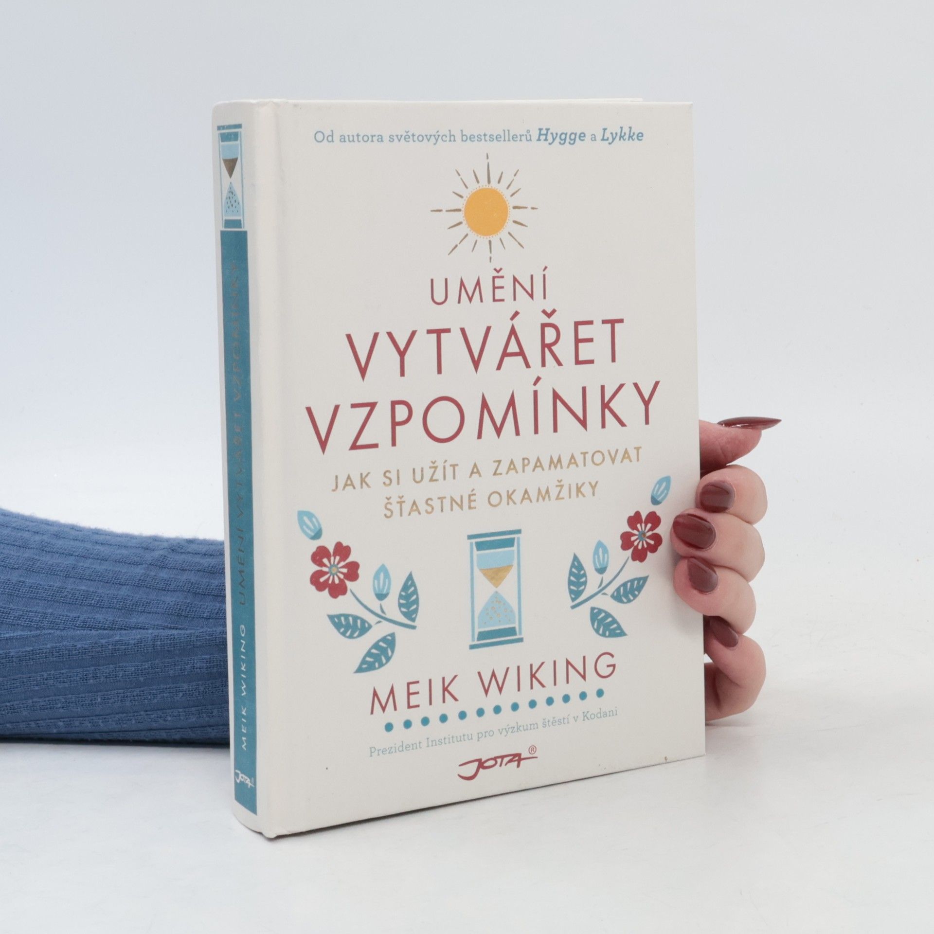 Meik Wiking Umění vytvářet vzpomínky