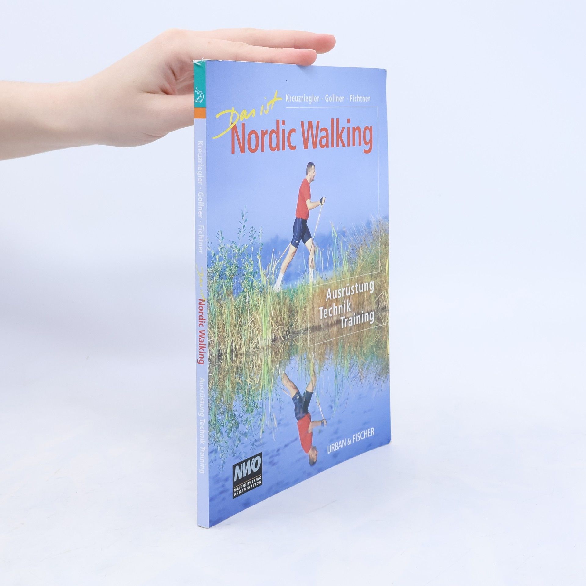Friedrich Kreuzriegler Das ist Nordic Walking