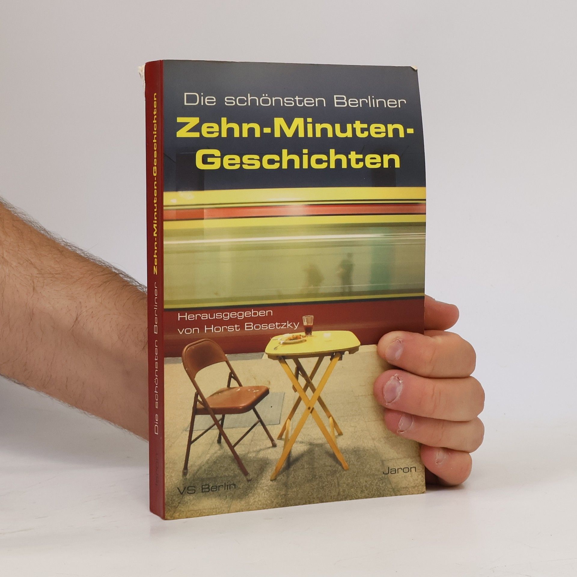 Horst Bosetzky Die schönsten Berliner Zehn-Minuten-Geschichten