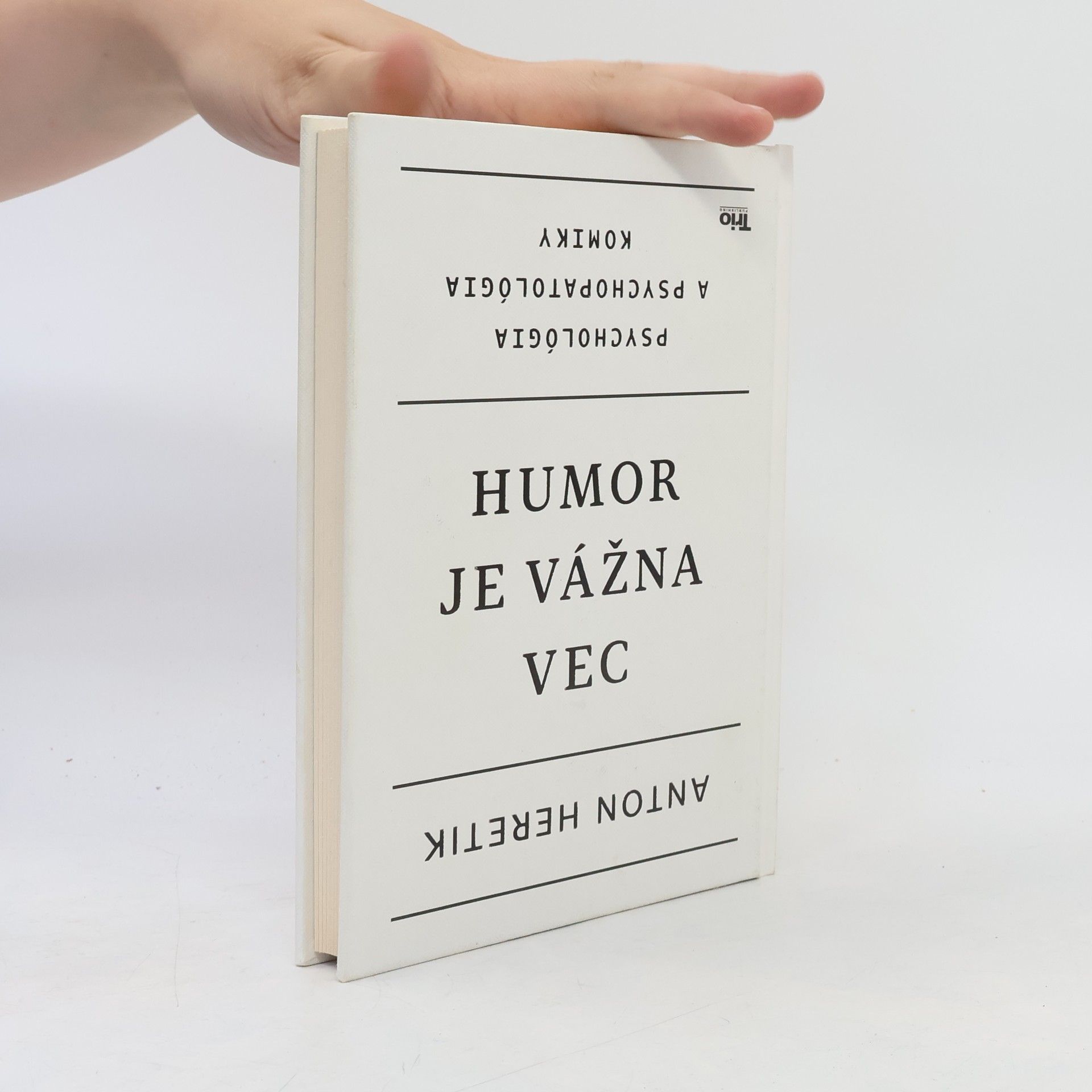 Anton Heretik Humor je vážna vec