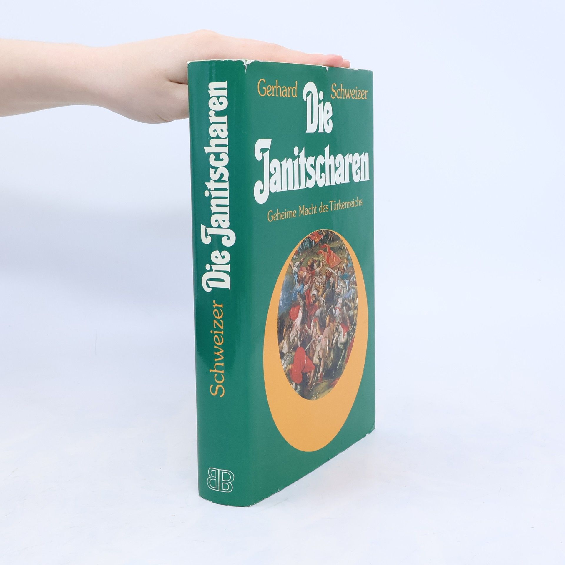 Gerhard Schweizer Die Janitscharen