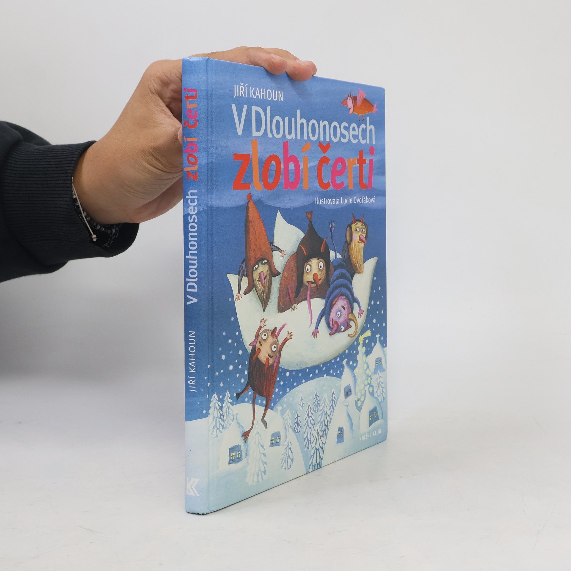 Jiří Kahoun V Dlouhonosech zlobí čerti