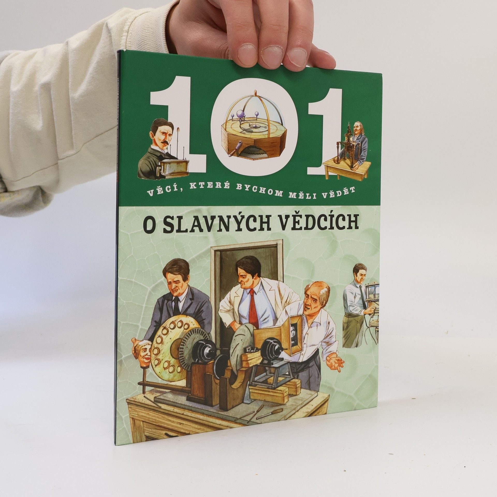 101 věcí, které bychom měli vědět o slavných vědcích