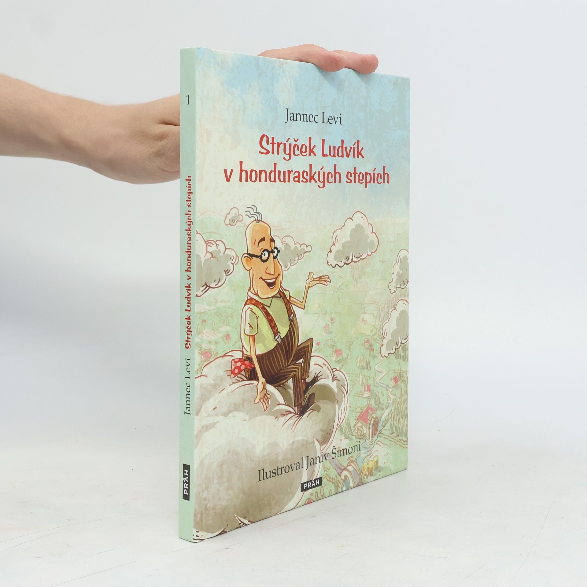 Jannec Levi Strýček Ludvík v honduraských stepích