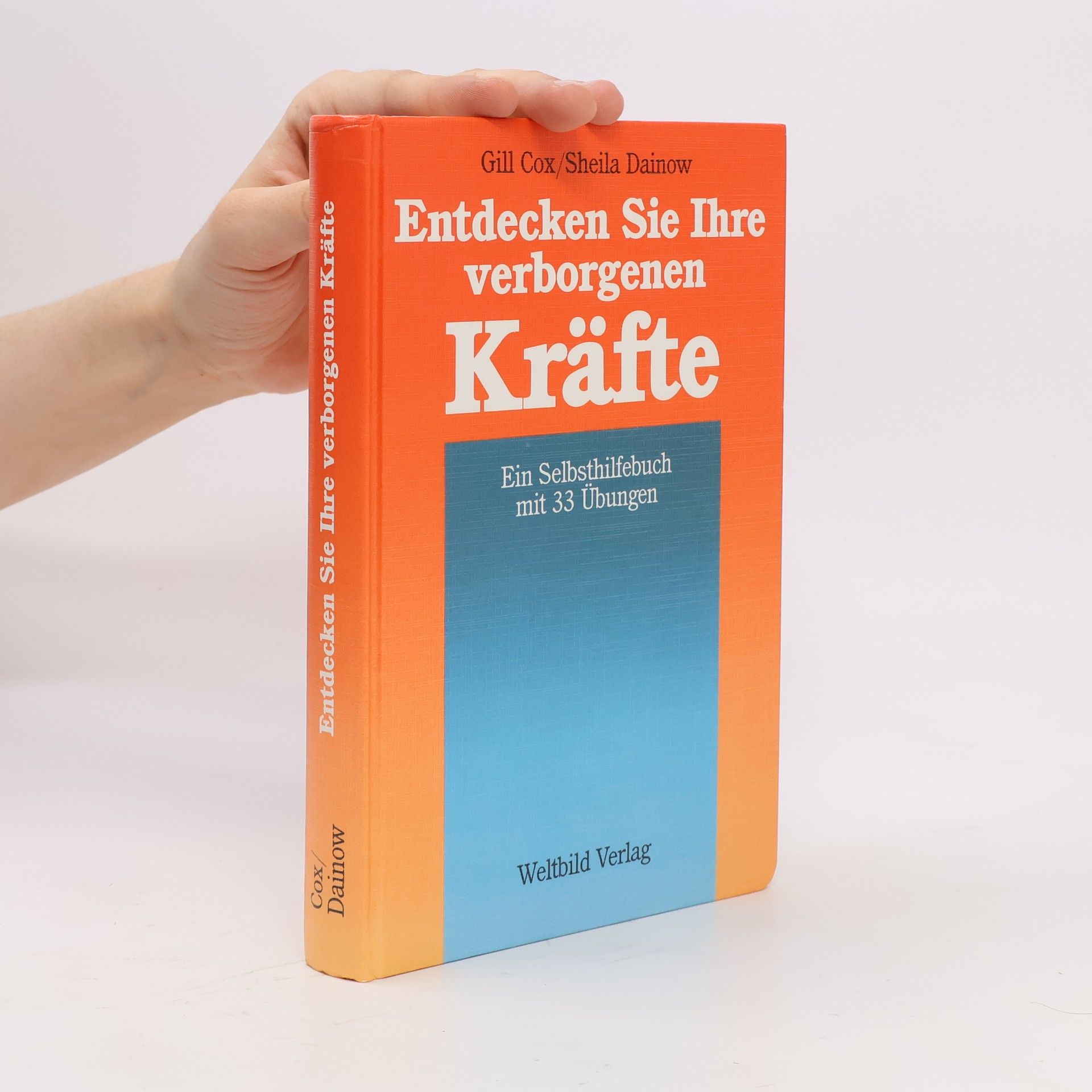Gill Cox Entdecken Sie Ihre verborgenen Kräfte