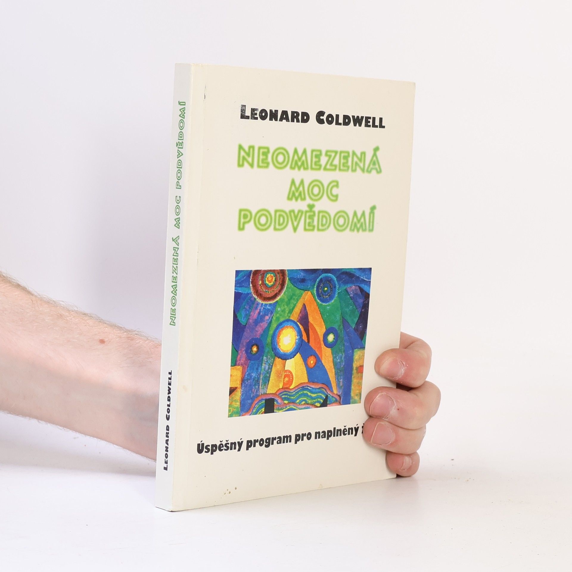 Lumír Wolf Neomezená moc podvědomí