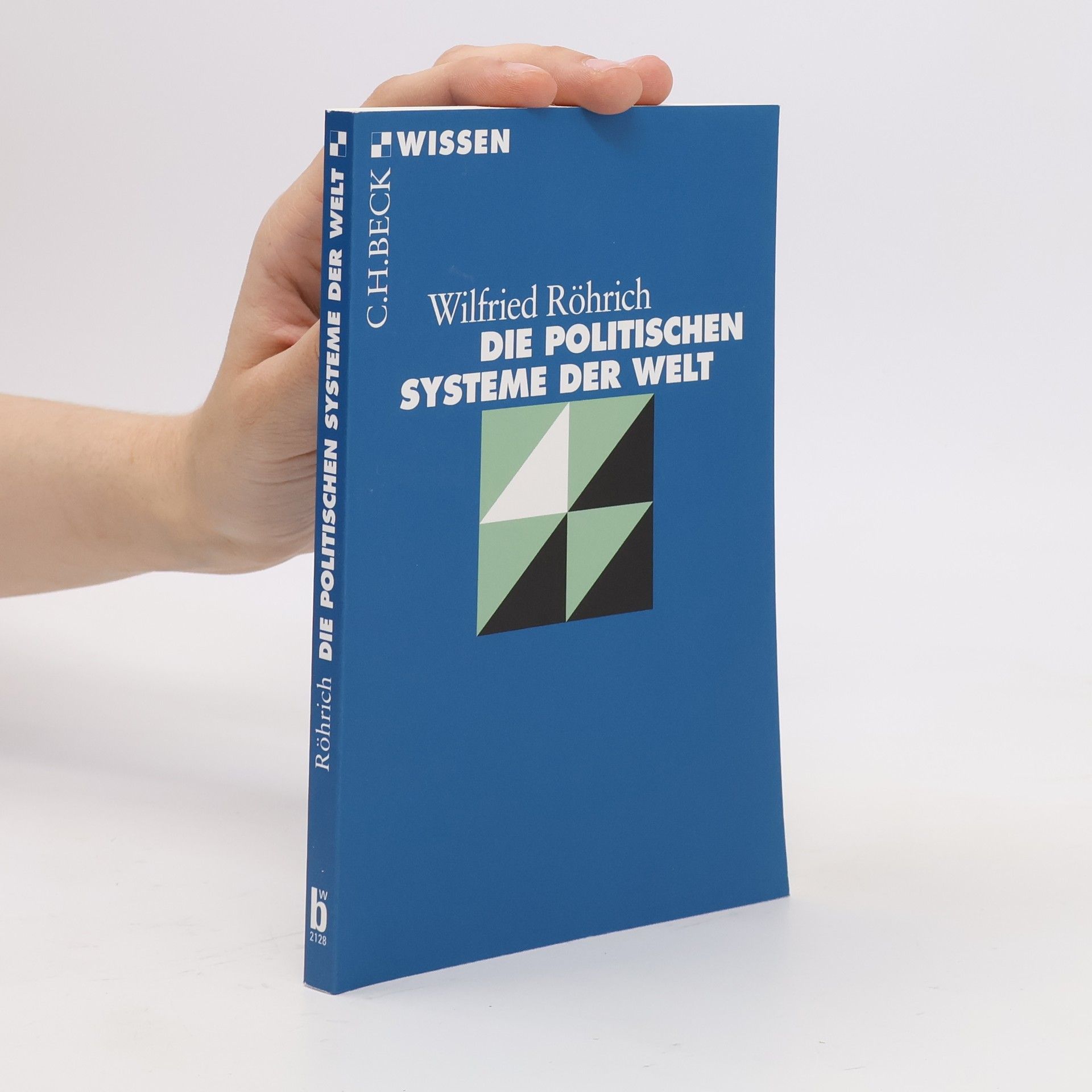 Wilfried Röhrich Die politischen Systeme der Welt