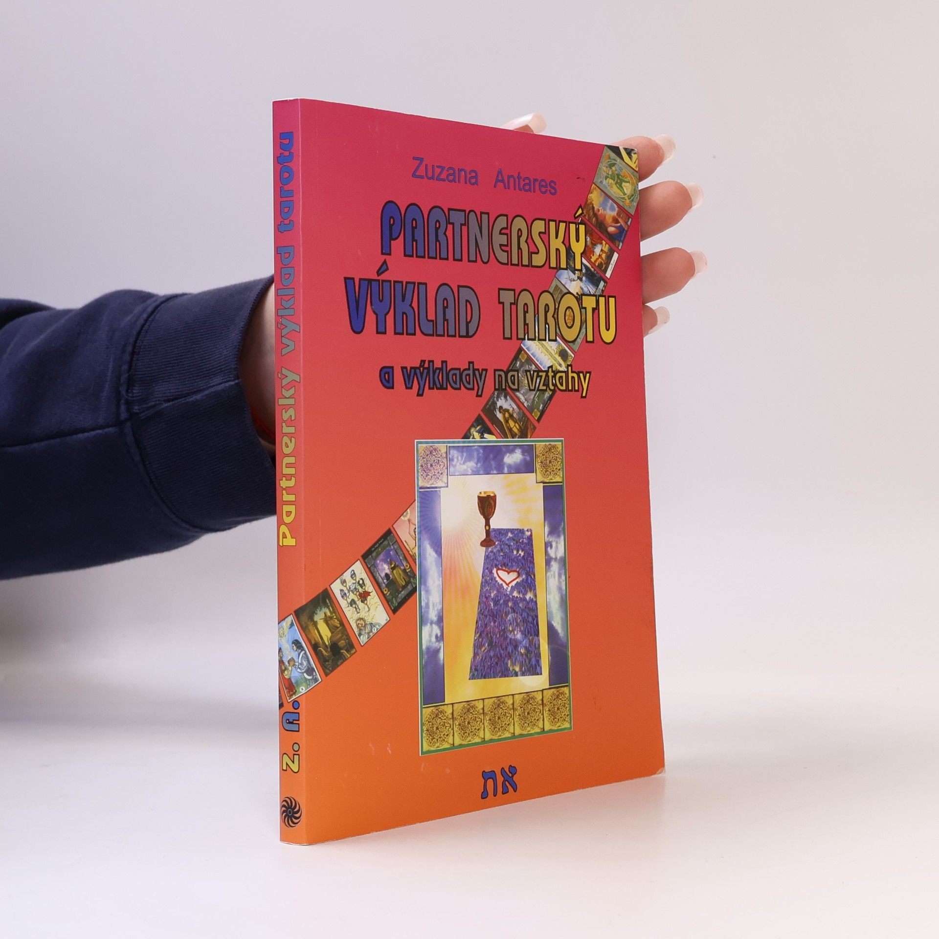 Zuzana Antares Partnerský výklad tarotu a další výklady na vztahy
