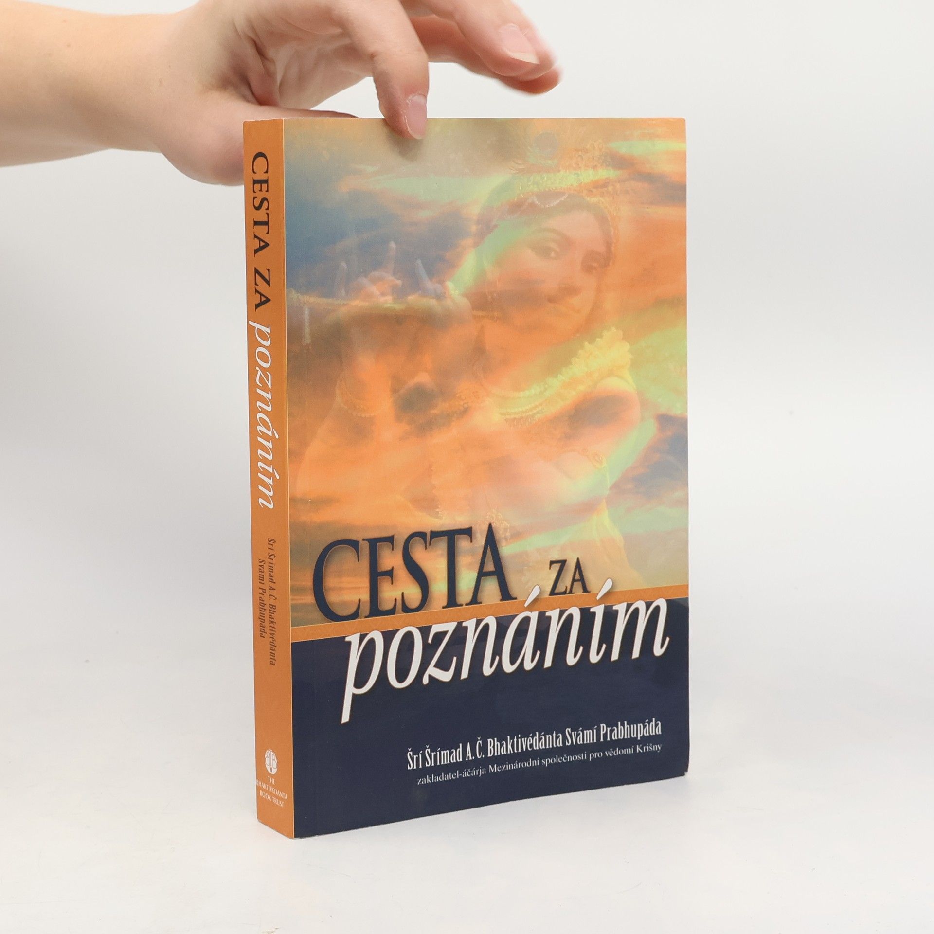 A. C. Bhaktivédánta Svámí Prabhupáda Cesta za poznáním