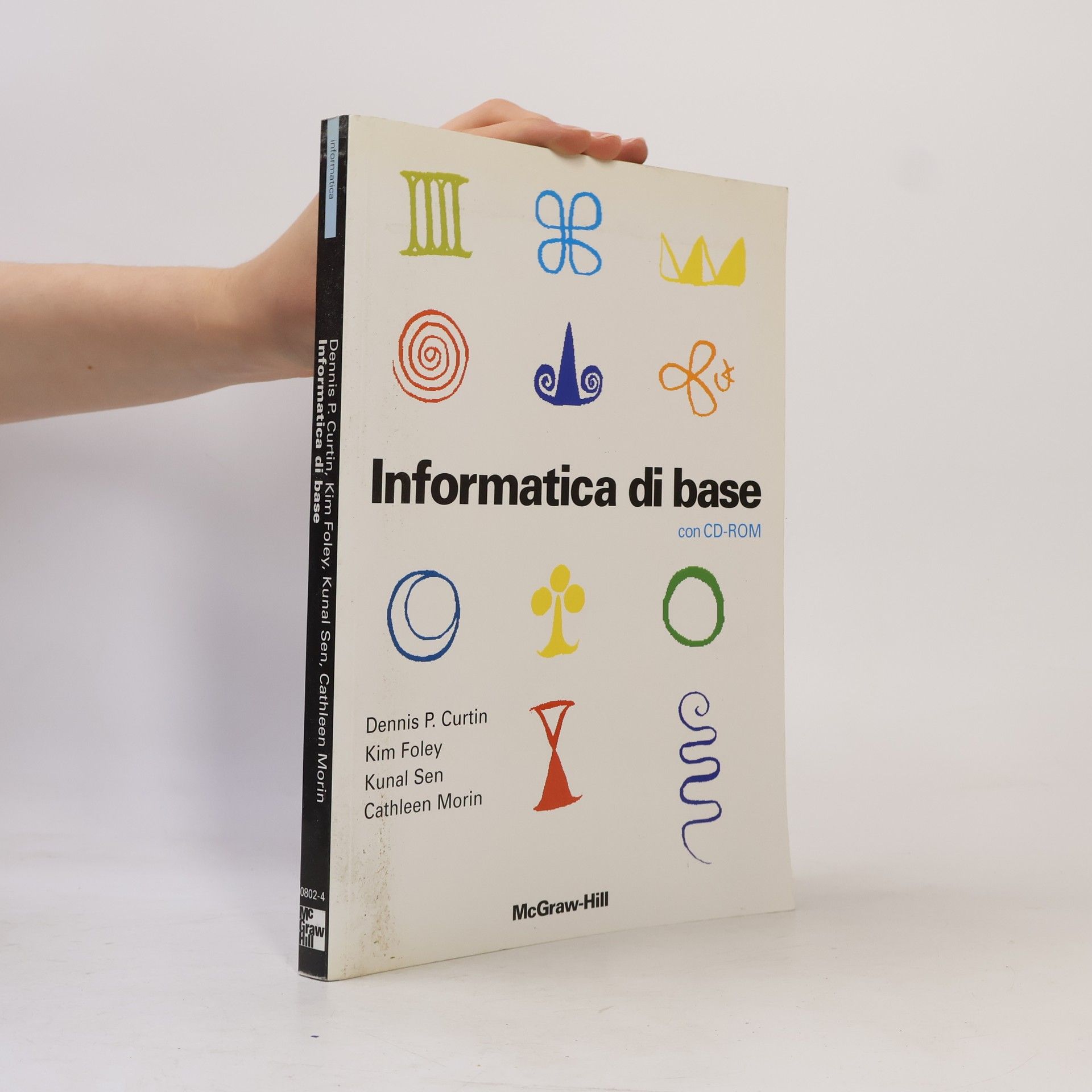 Collana di istruzione scientifica: Informatica di base. Con CD-ROM