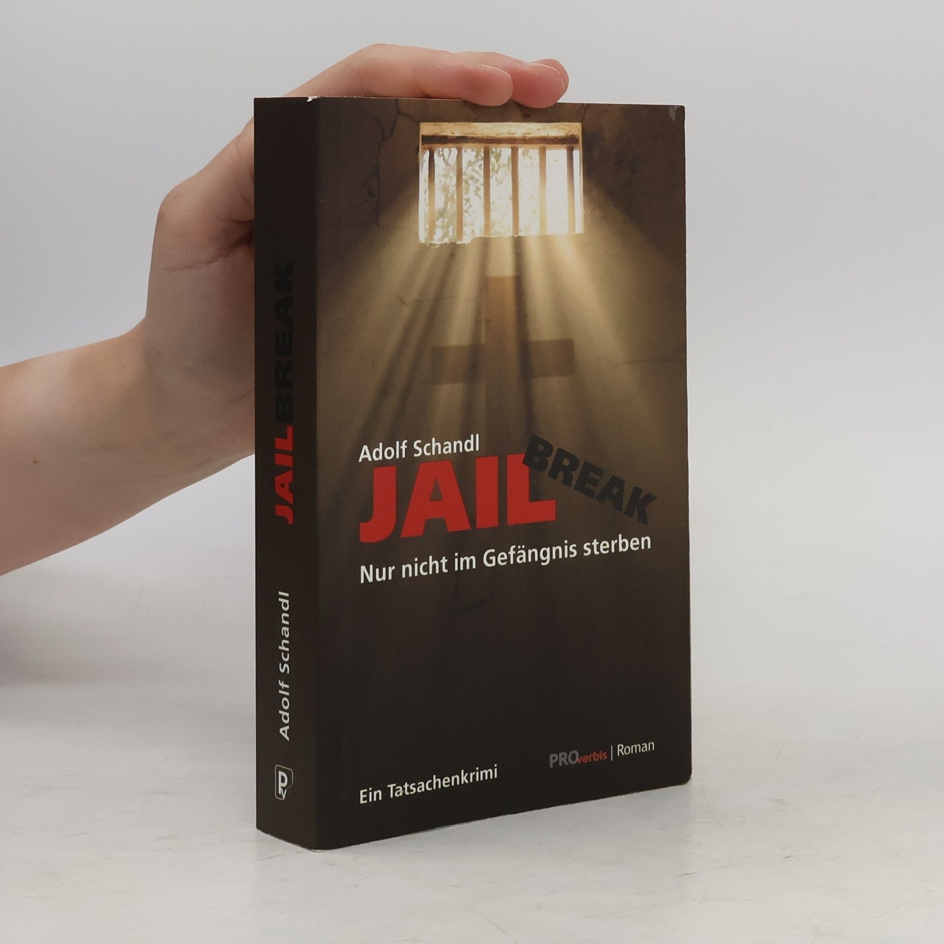 Adolf Schandl Jailbreak