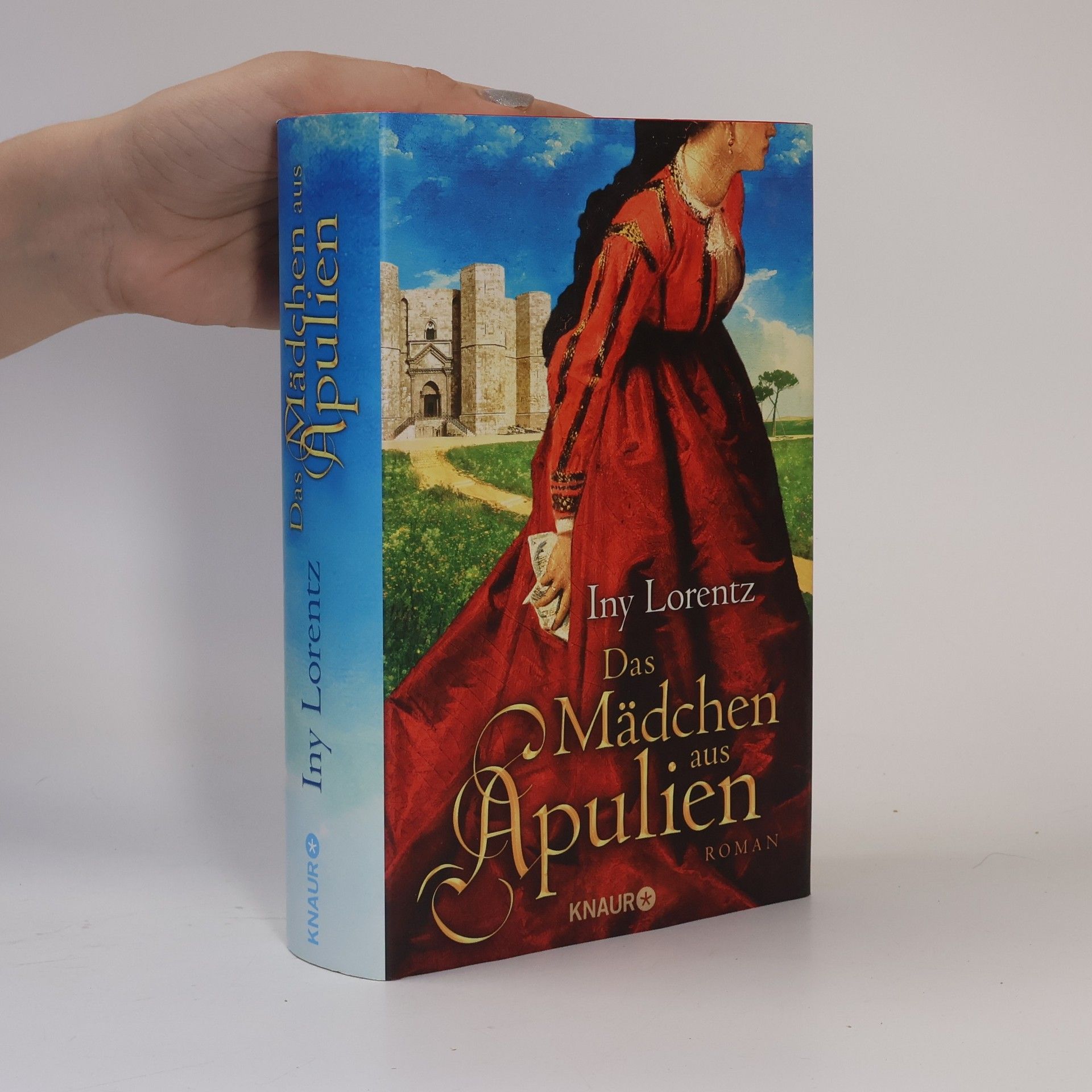 Iny Lorentz Das Mädchen aus Apulien