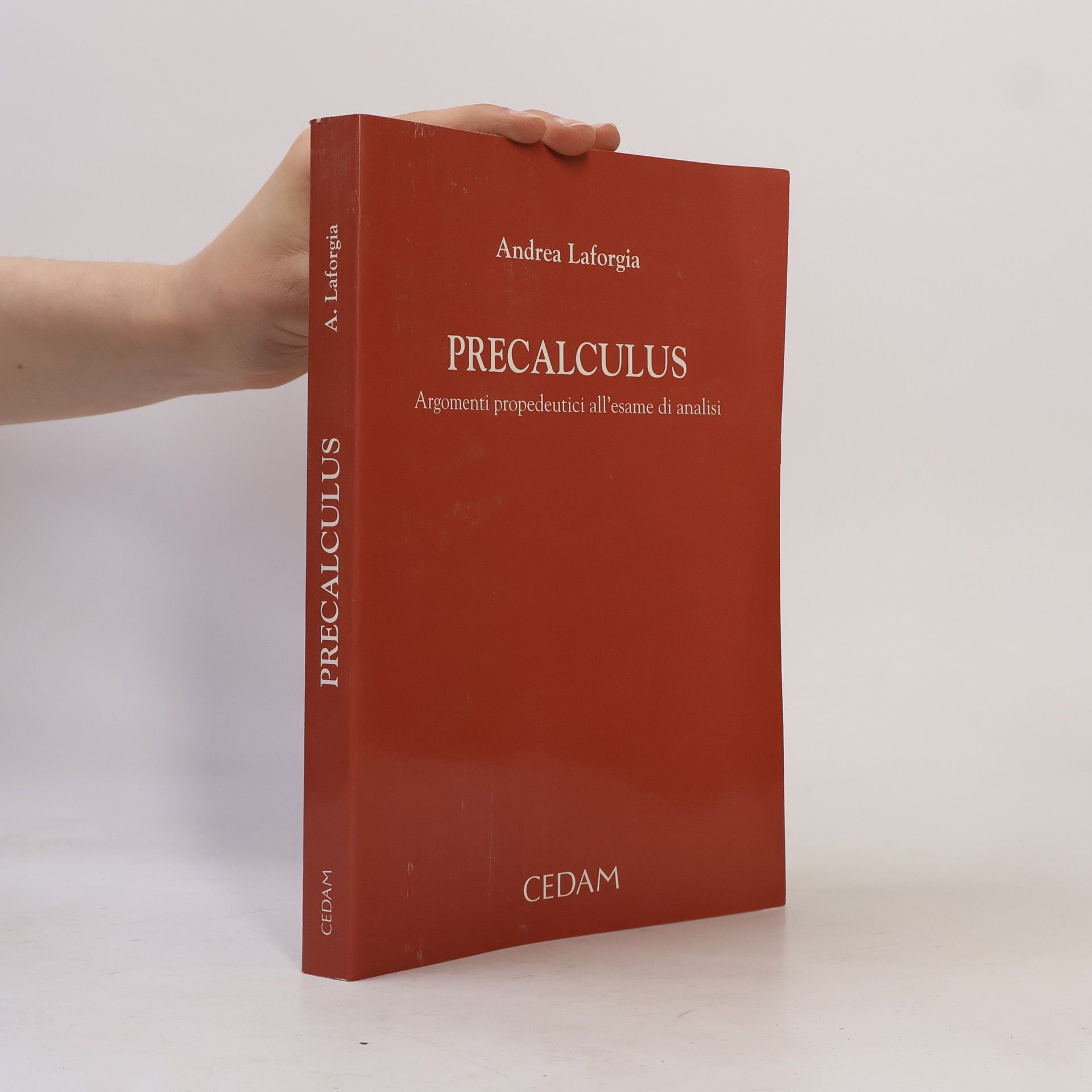Precalculus. Argomenti propedeutici all'esame di analisi