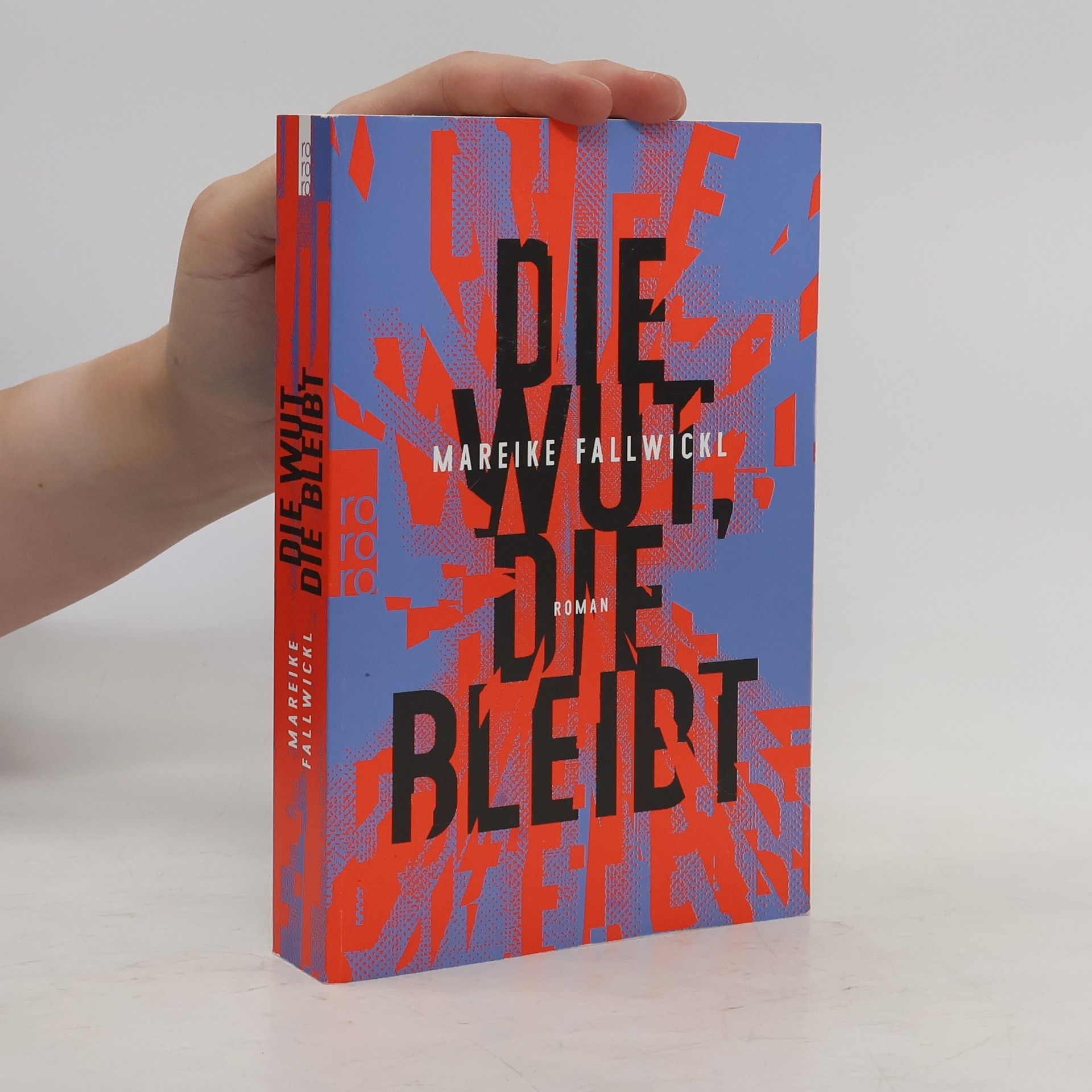 Mareike Fallwickl Die Wut, die bleibt